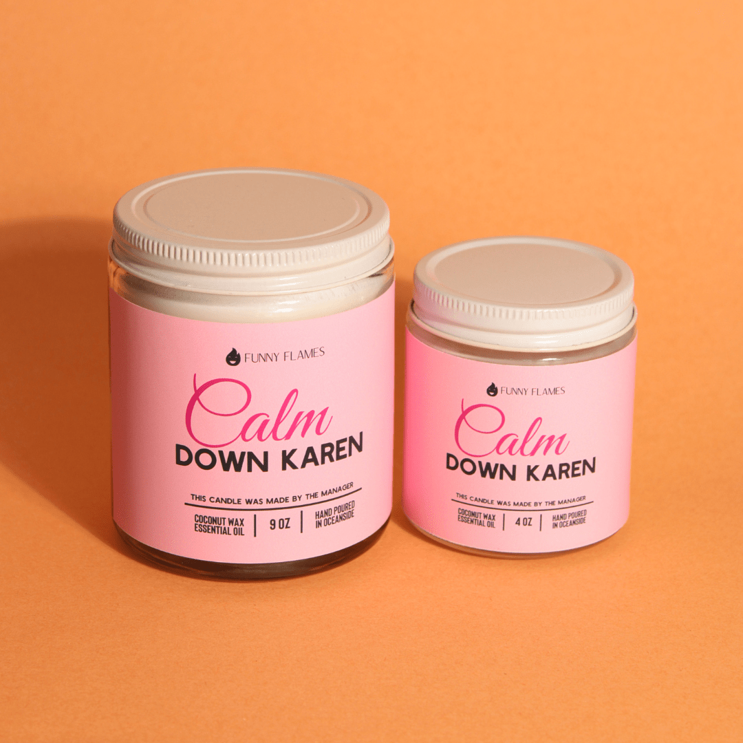 Calm down Karen - Snoody Scents