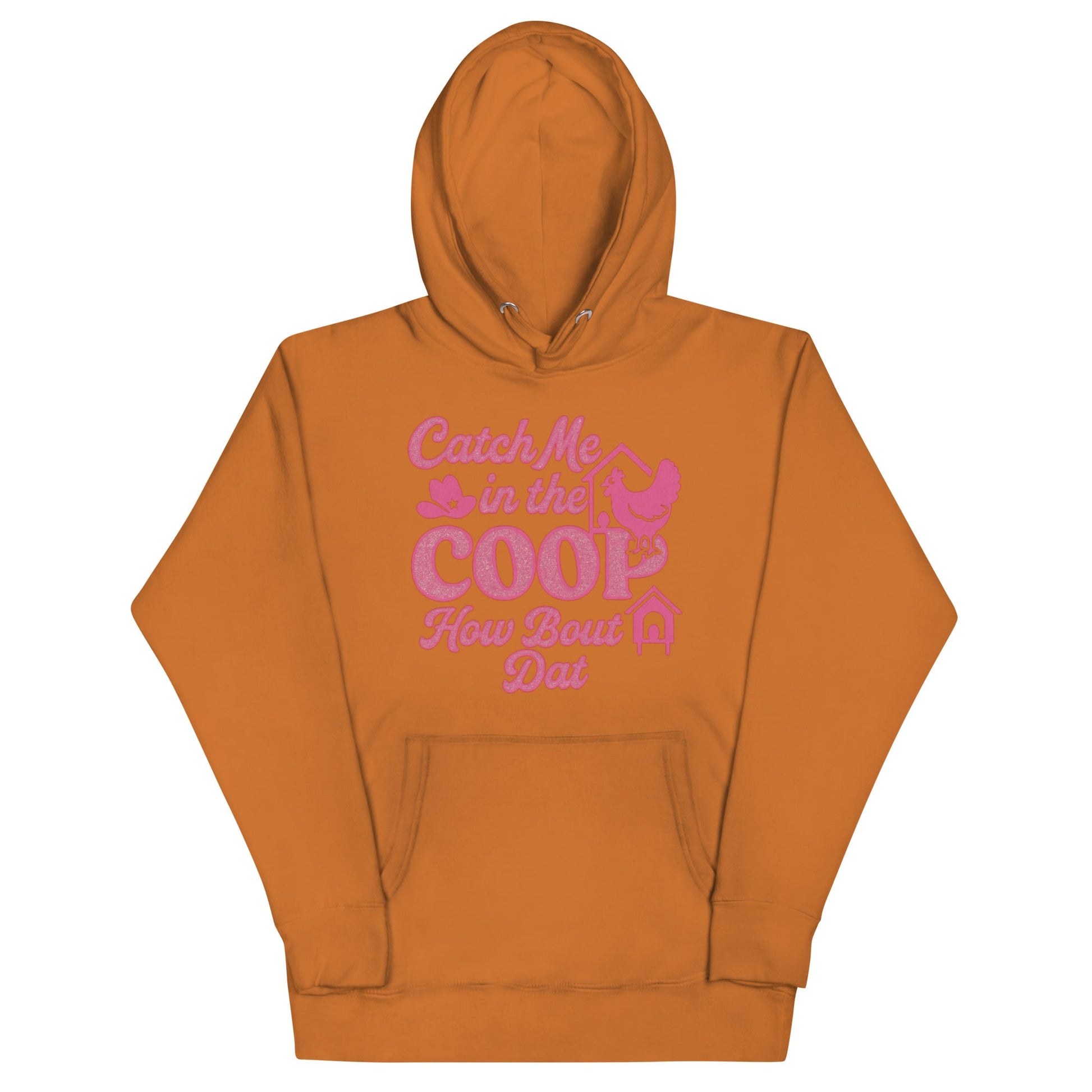 Catch me in the coop Unisex Hoodie - Snoody Scents