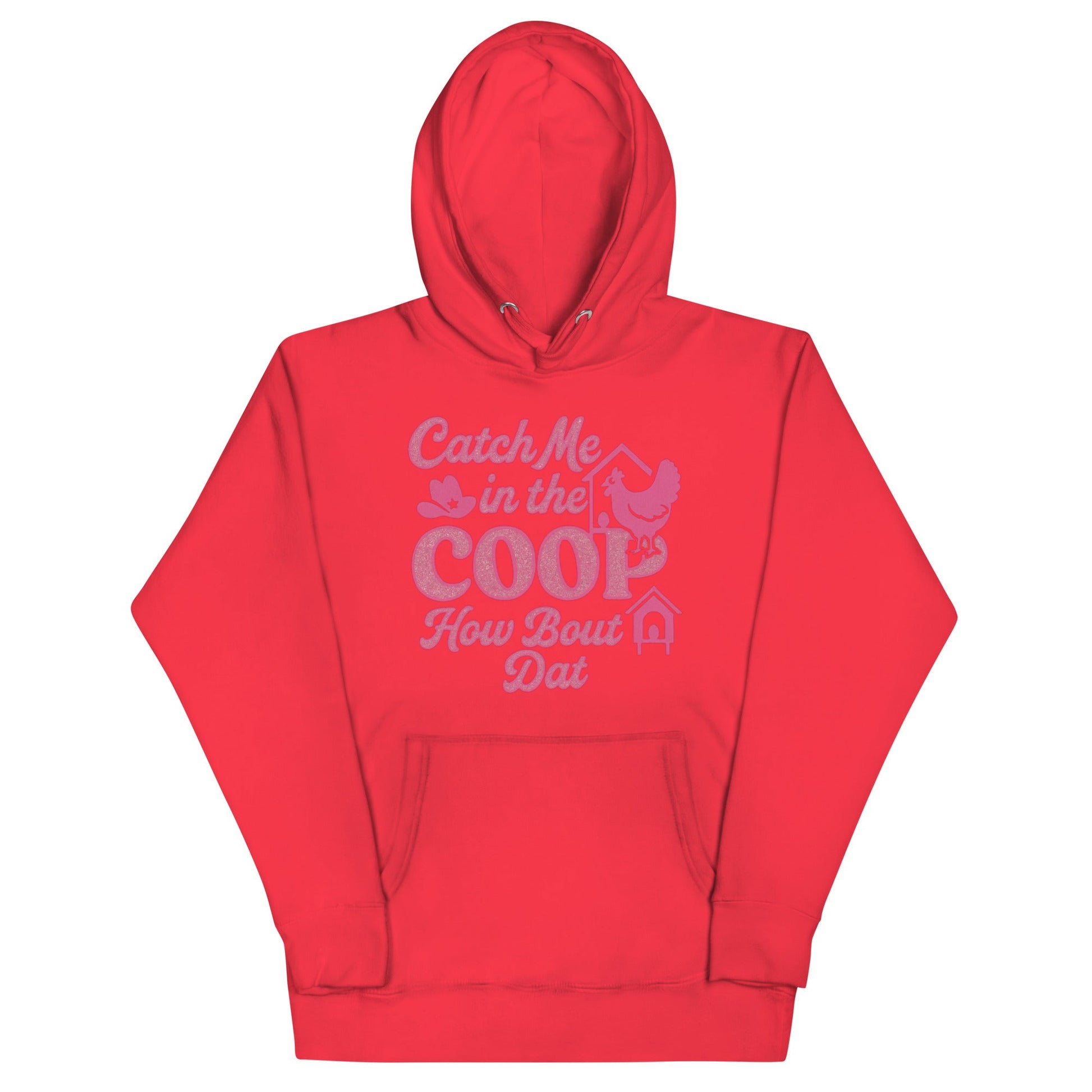 Catch me in the coop Unisex Hoodie - Snoody Scents