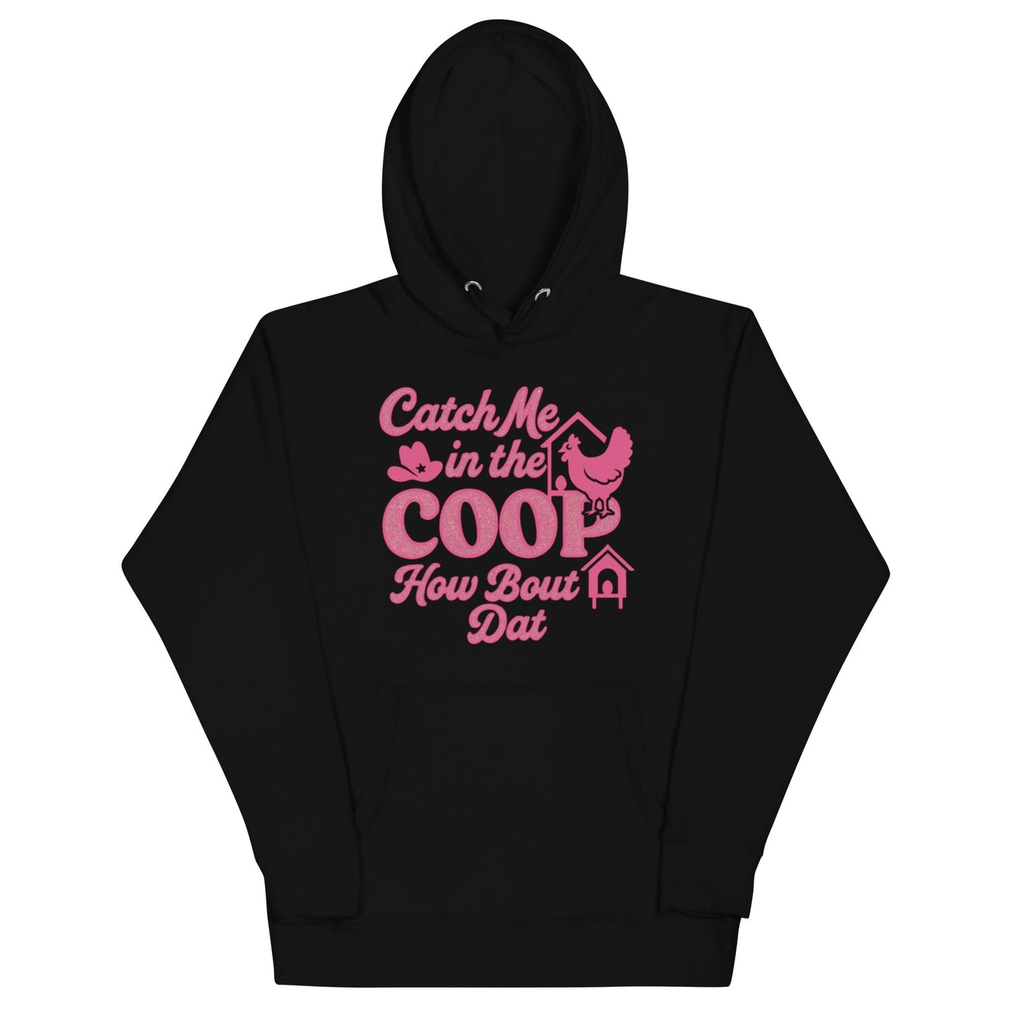 Catch me in the coop Unisex Hoodie - Snoody Scents