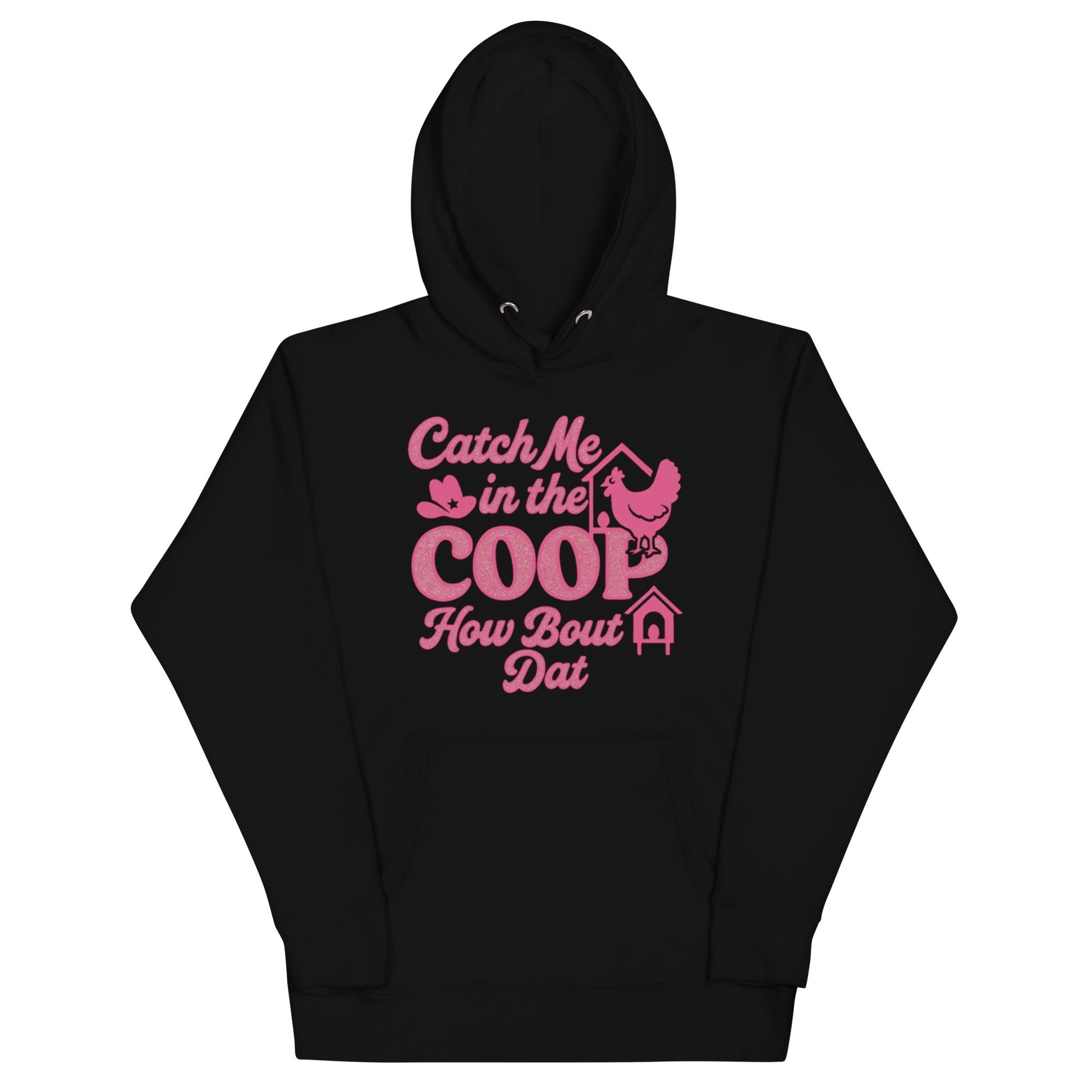 Catch me in the coop Unisex Hoodie - Snoody Scents