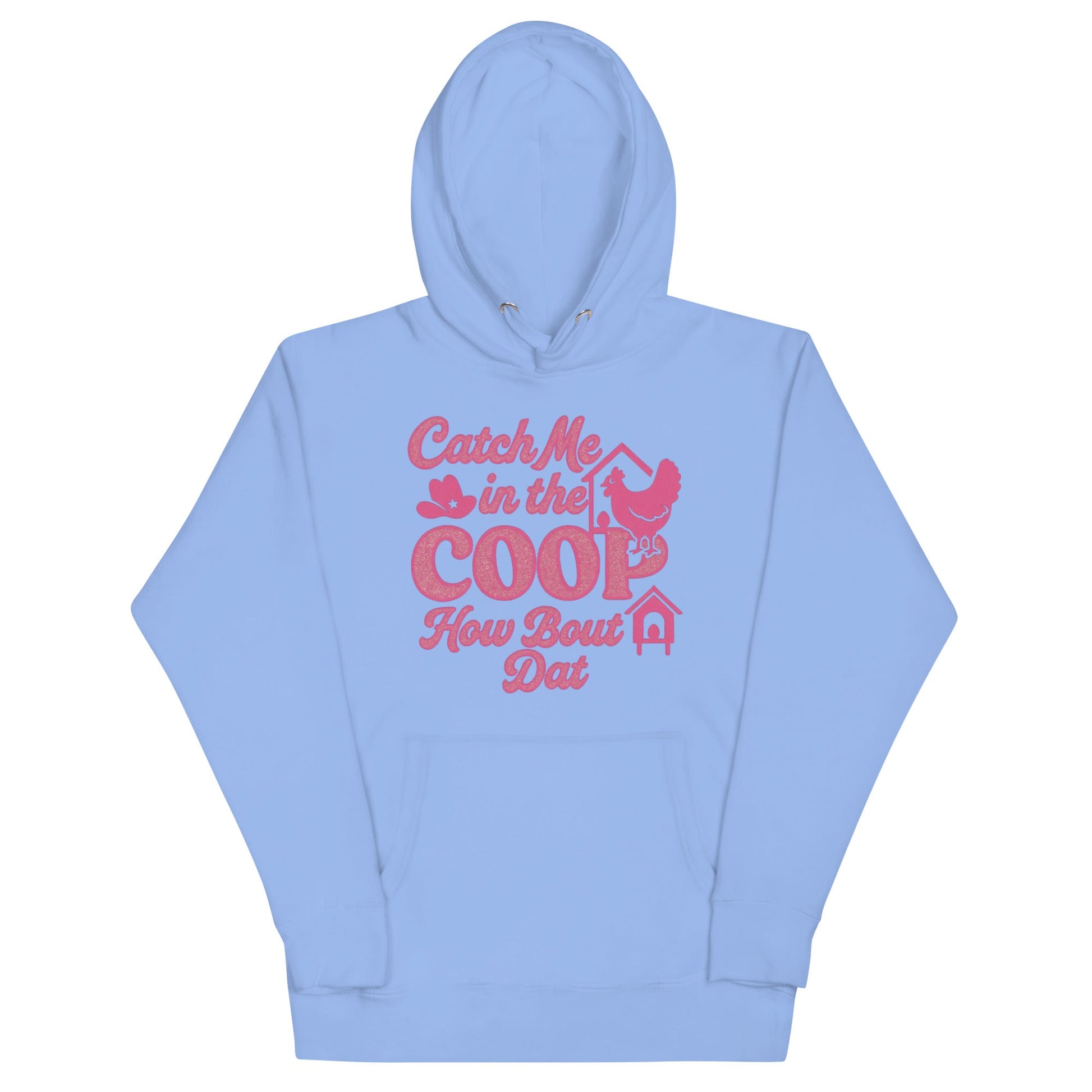 Catch me in the coop Unisex Hoodie - Snoody Scents