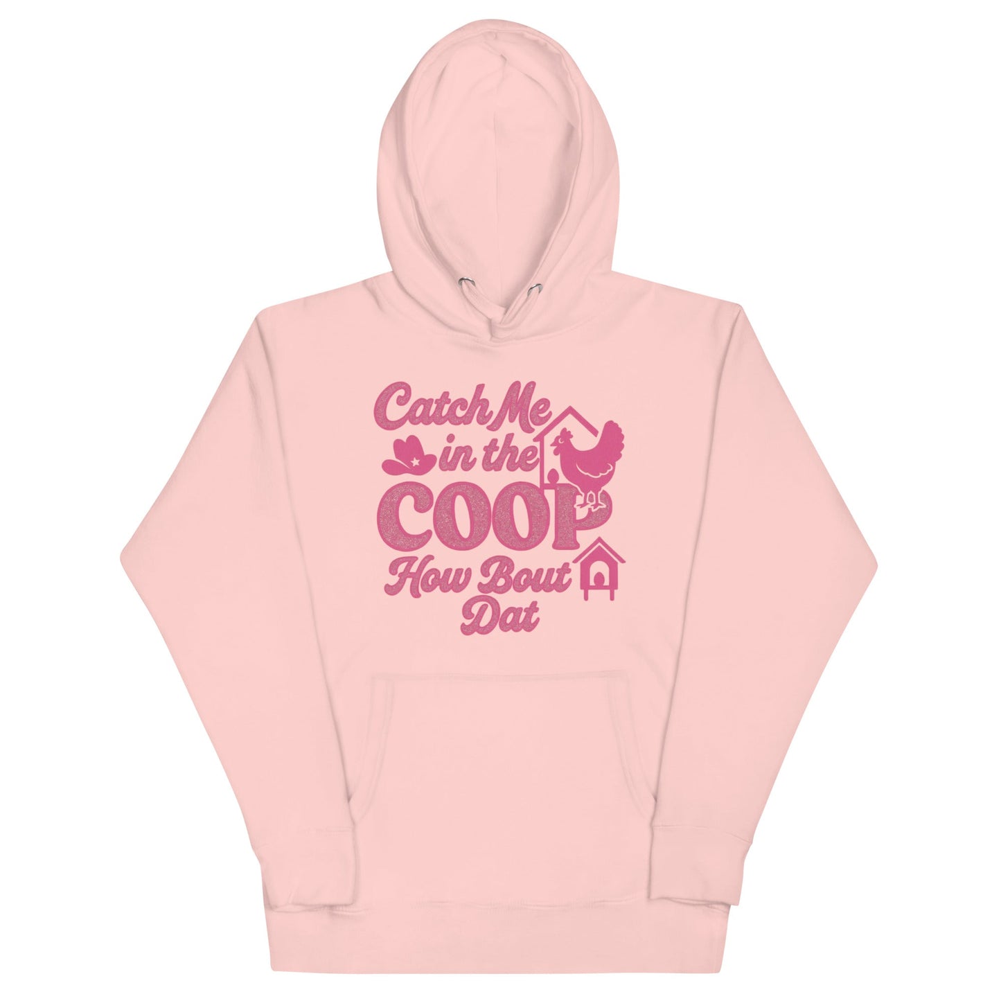 Catch me in the coop Unisex Hoodie - Snoody Scents