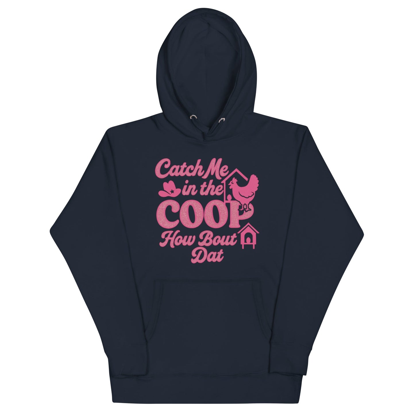 Catch me in the coop Unisex Hoodie - Snoody Scents