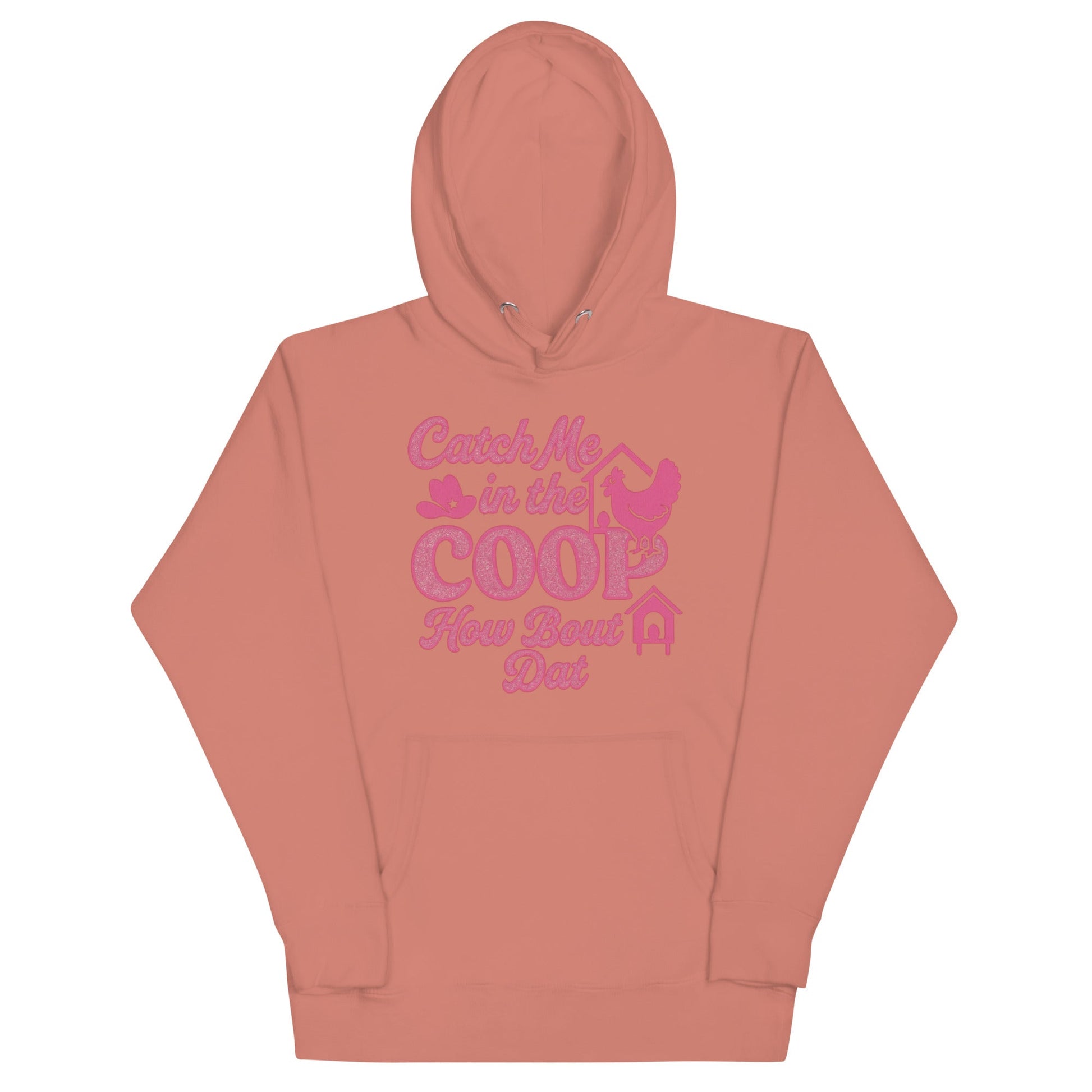 Catch me in the coop Unisex Hoodie - Snoody Scents