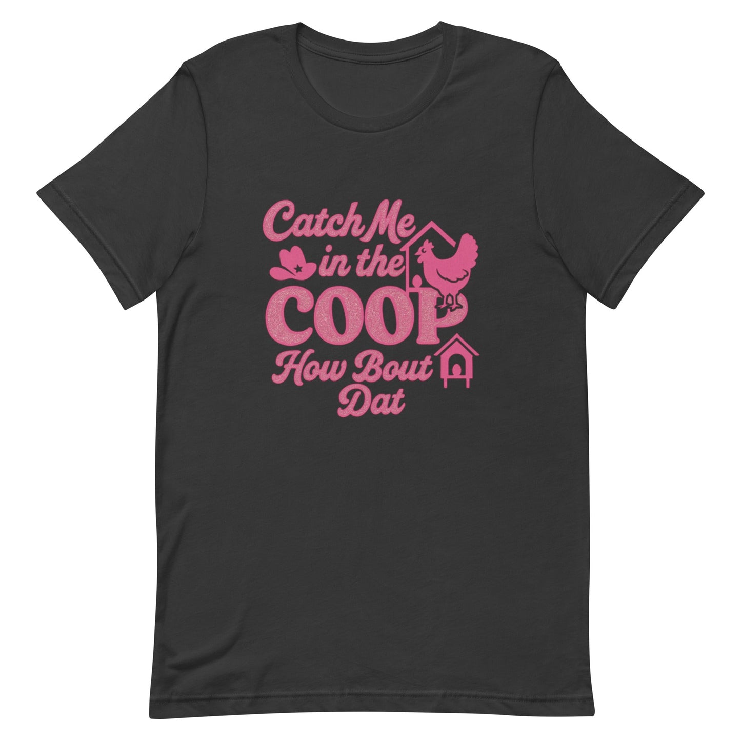 Catch me in the coop Unisex t-shirt - Snoody Scents