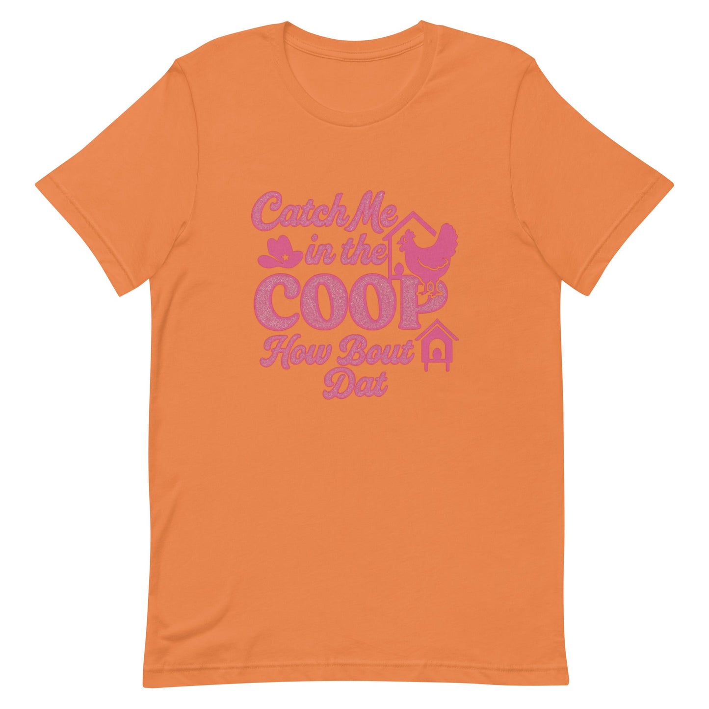 Catch me in the coop Unisex t-shirt - Snoody Scents