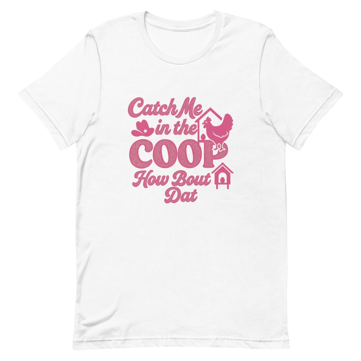 Catch me in the coop Unisex t-shirt - Snoody Scents