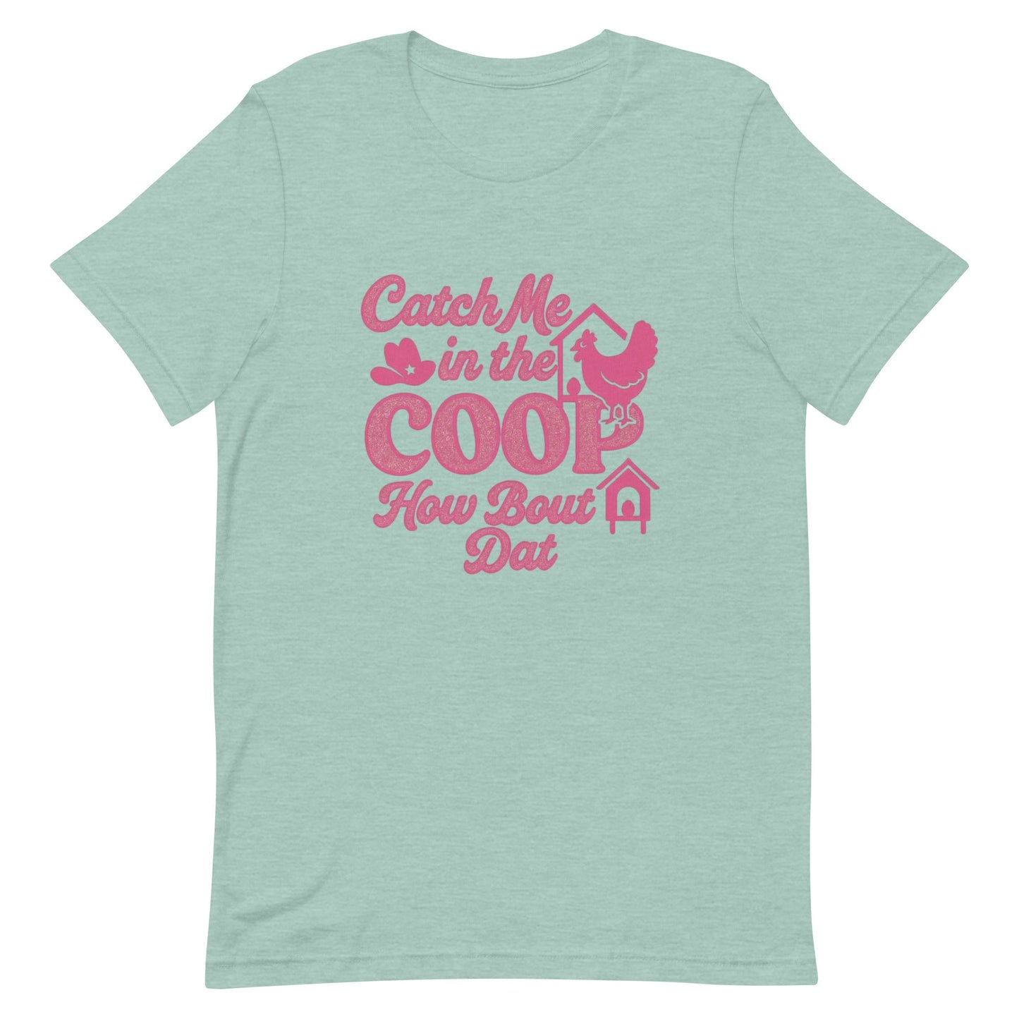 Catch me in the coop Unisex t-shirt - Snoody Scents