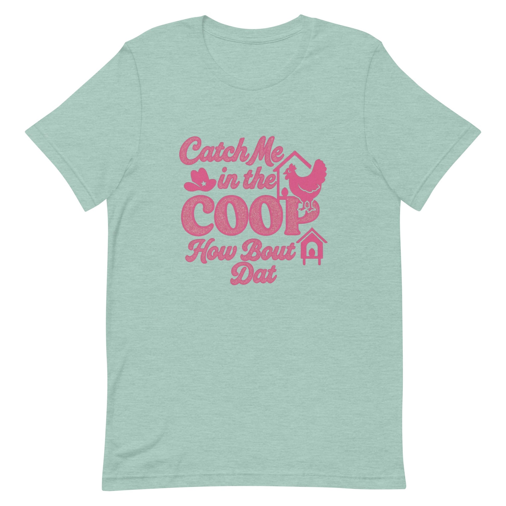 Catch me in the coop Unisex t-shirt - Snoody Scents