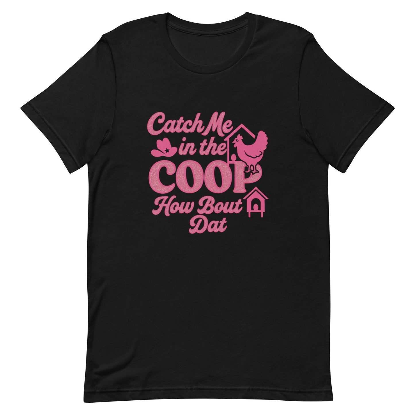 Catch me in the coop Unisex t-shirt - Snoody Scents