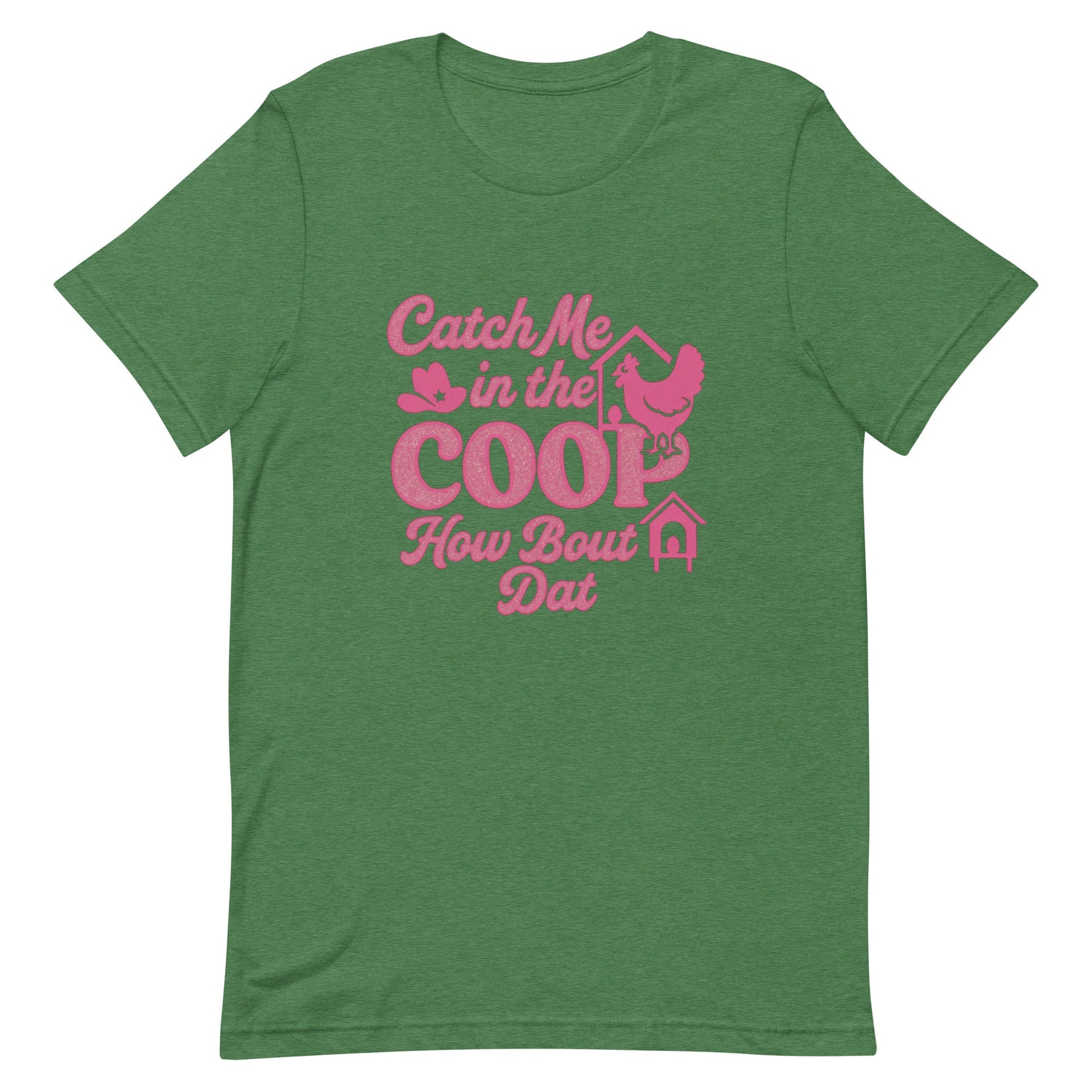 Catch me in the coop Unisex t-shirt - Snoody Scents