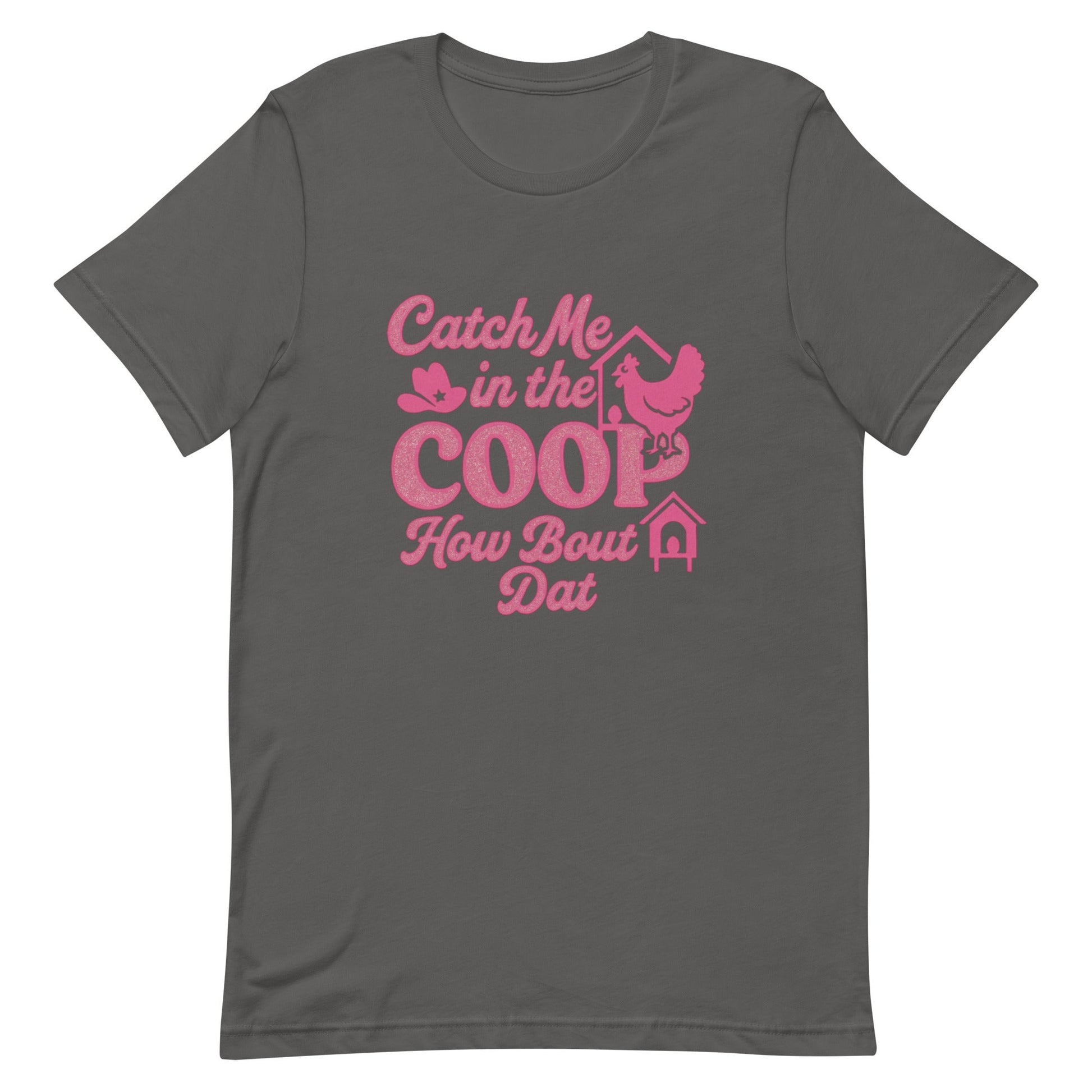 Catch me in the coop Unisex t-shirt - Snoody Scents