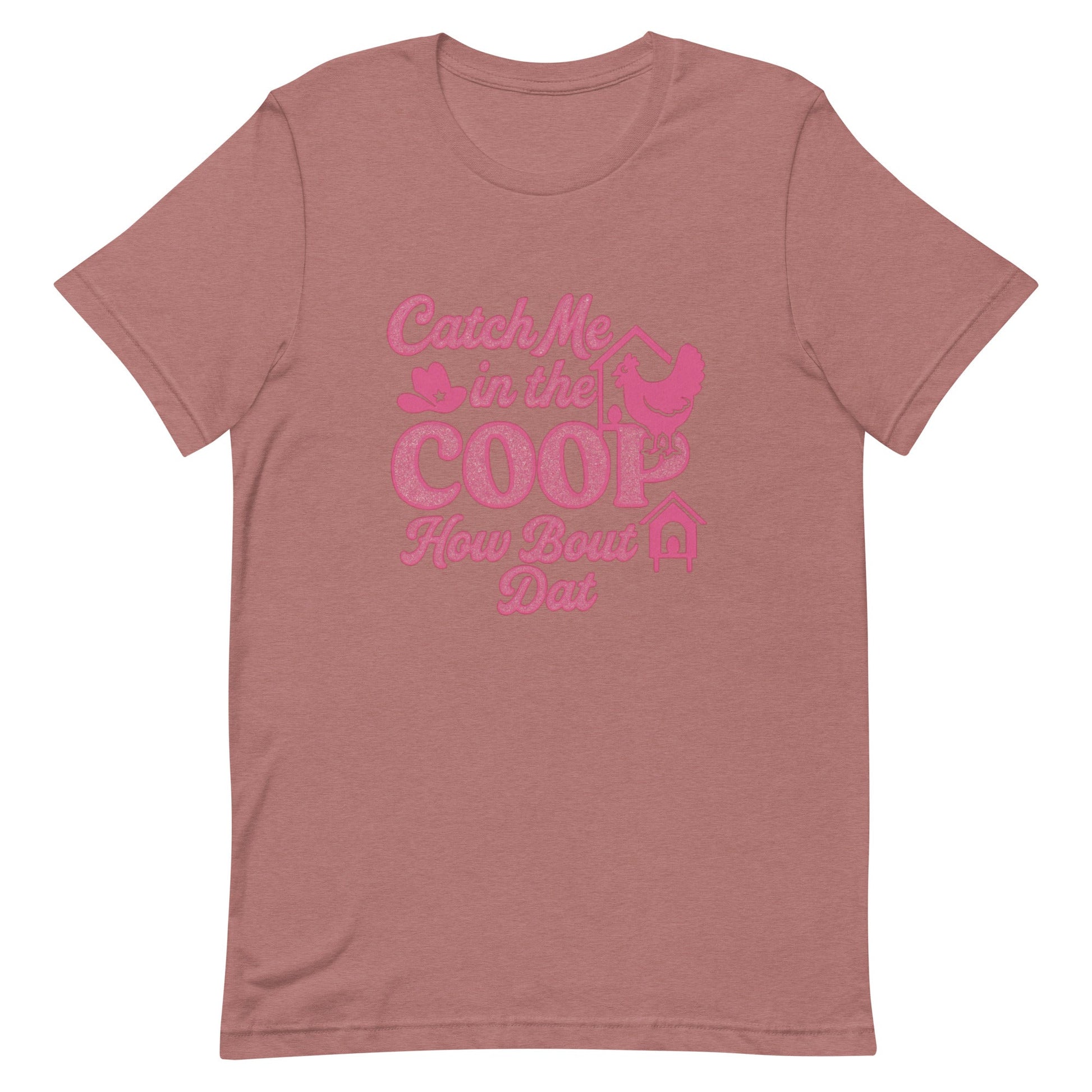 Catch me in the coop Unisex t-shirt - Snoody Scents
