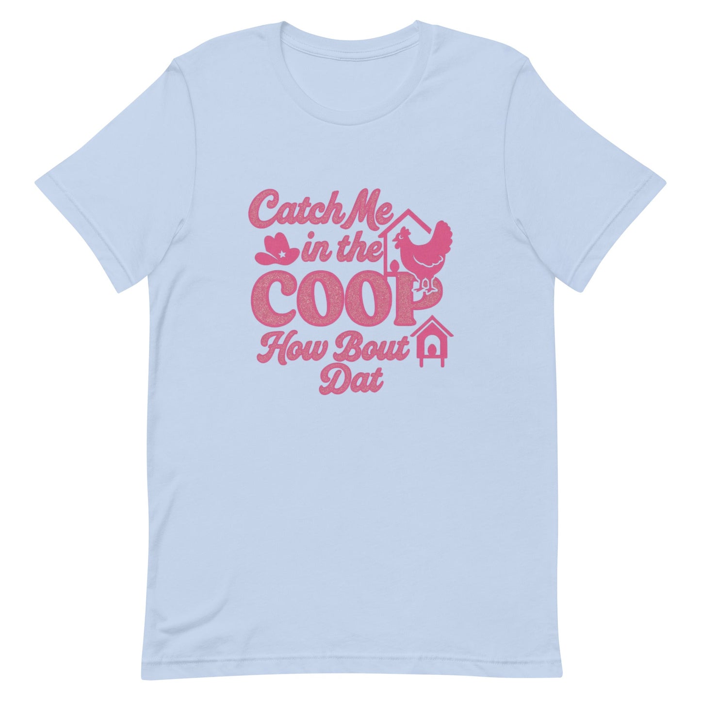Catch me in the coop Unisex t-shirt - Snoody Scents