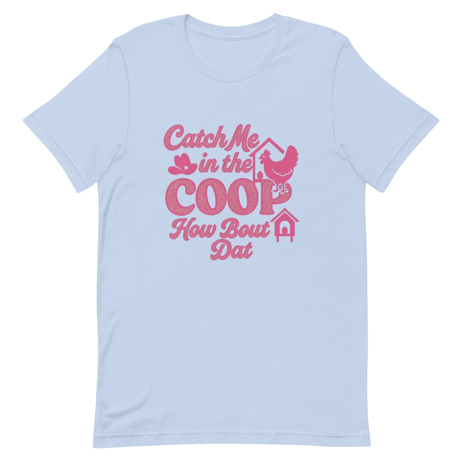 Catch me in the coop Unisex t-shirt - Snoody Scents