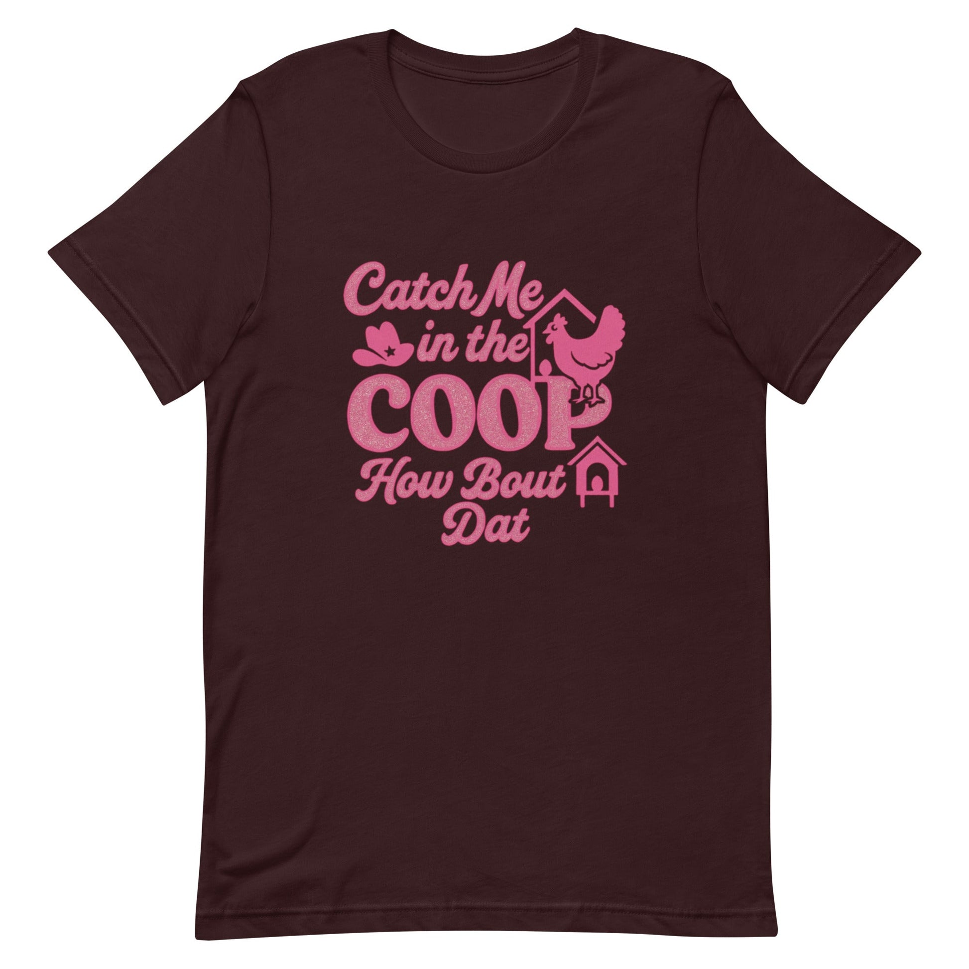 Catch me in the coop Unisex t-shirt - Snoody Scents