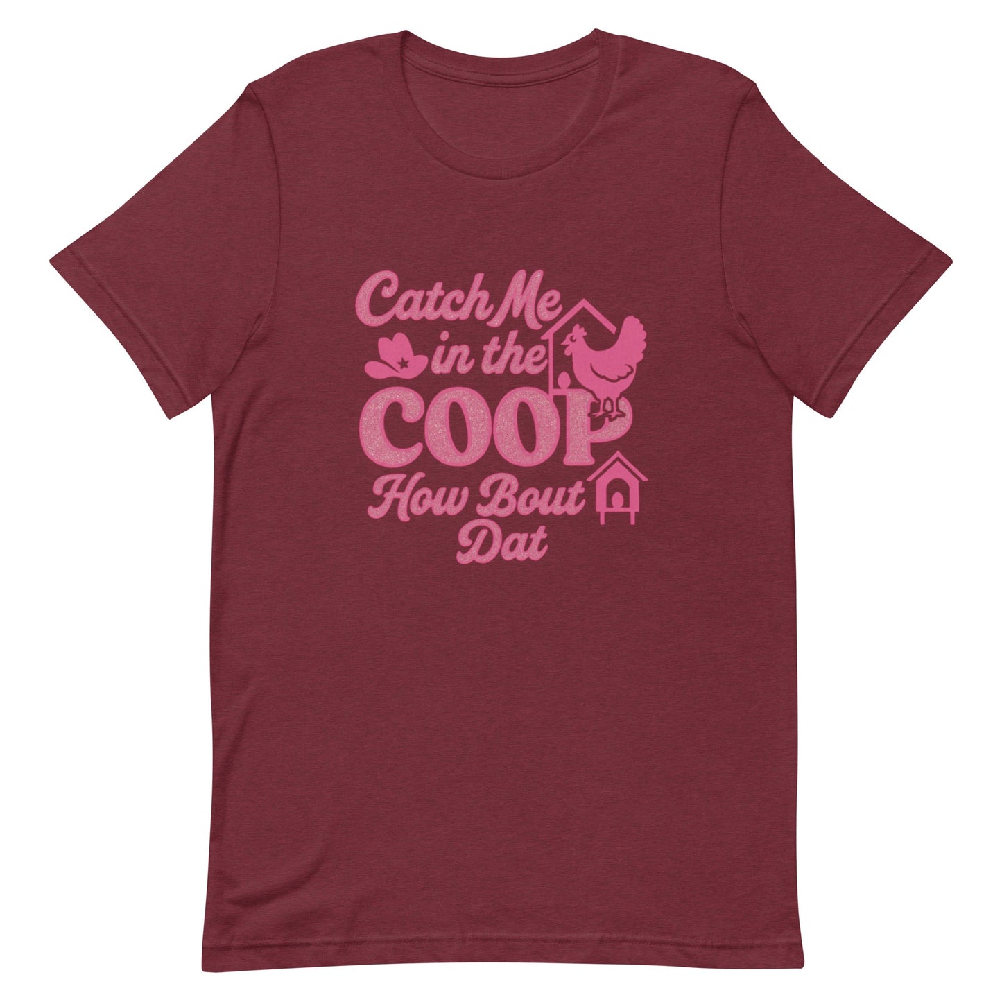Catch me in the coop Unisex t-shirt - Snoody Scents