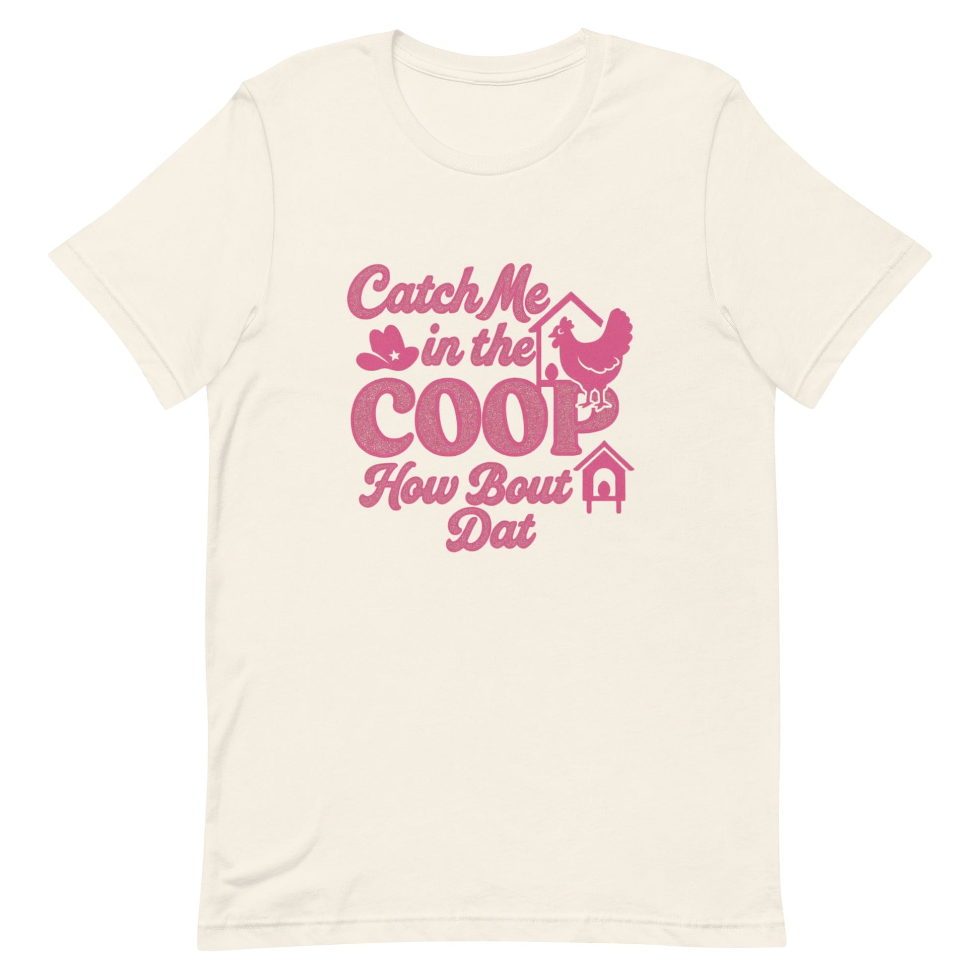 Catch me in the coop Unisex t-shirt - Snoody Scents