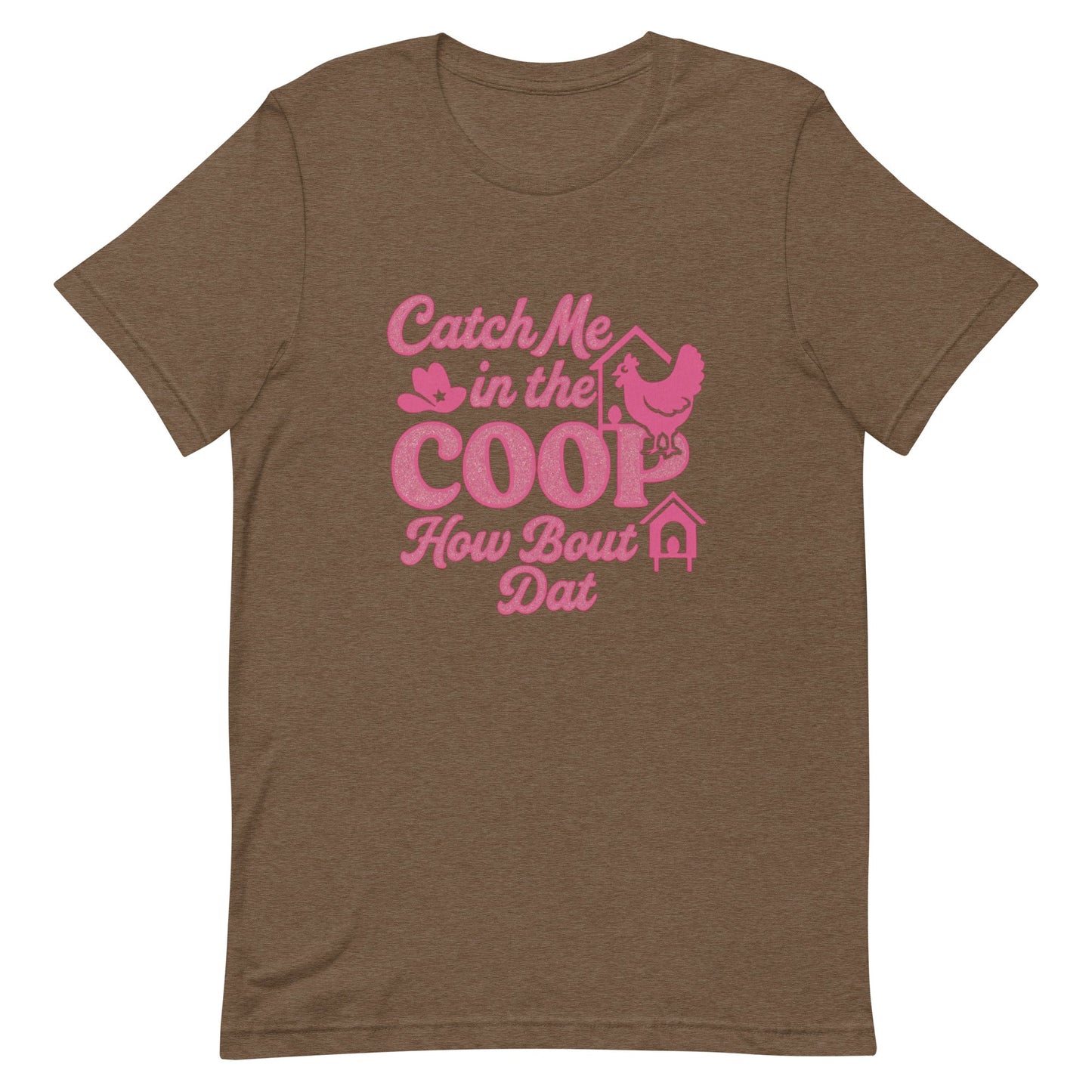 Catch me in the coop Unisex t-shirt - Snoody Scents