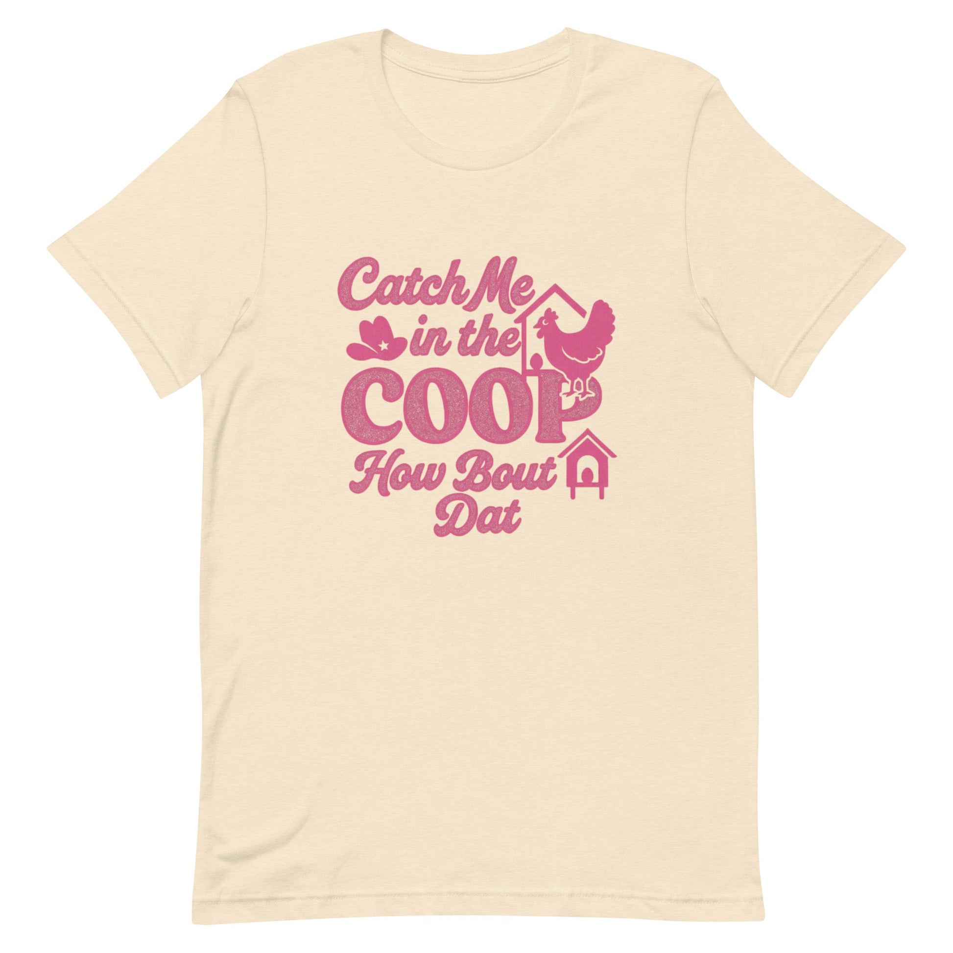Catch me in the coop Unisex t-shirt - Snoody Scents