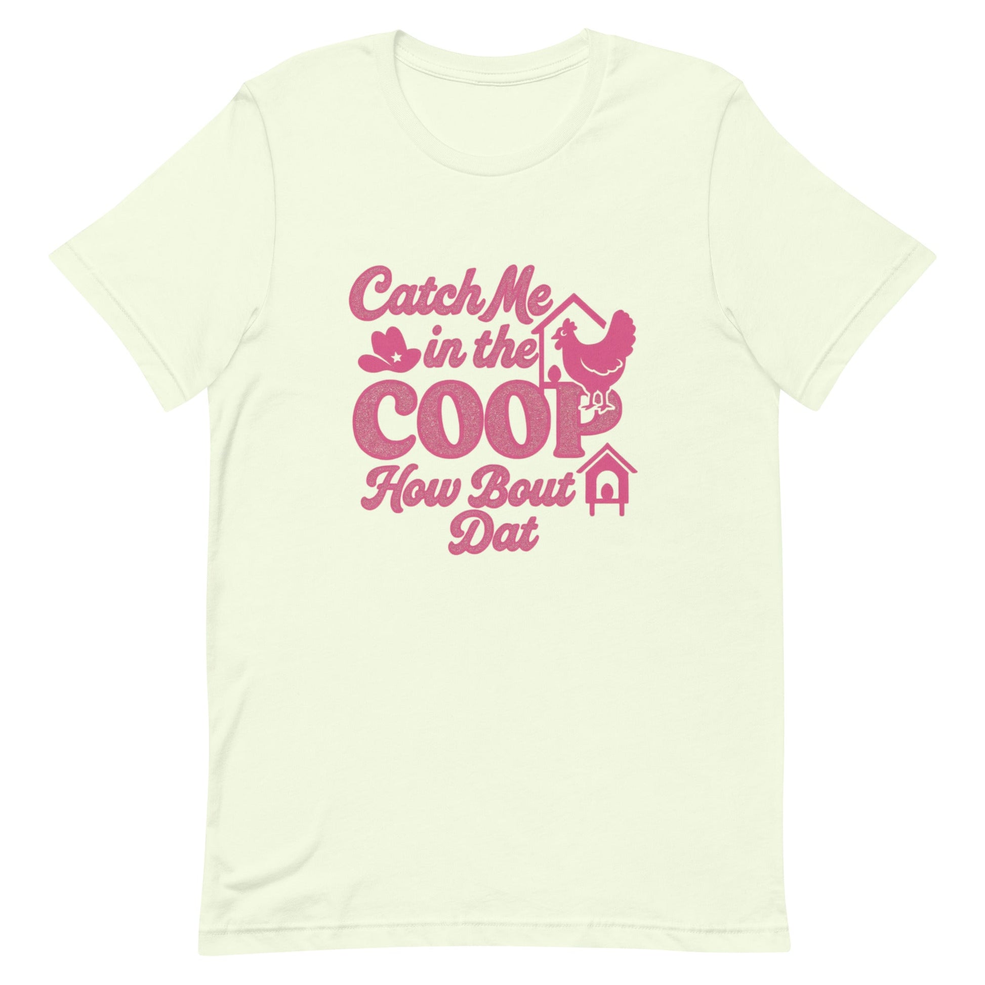 Catch me in the coop Unisex t-shirt - Snoody Scents