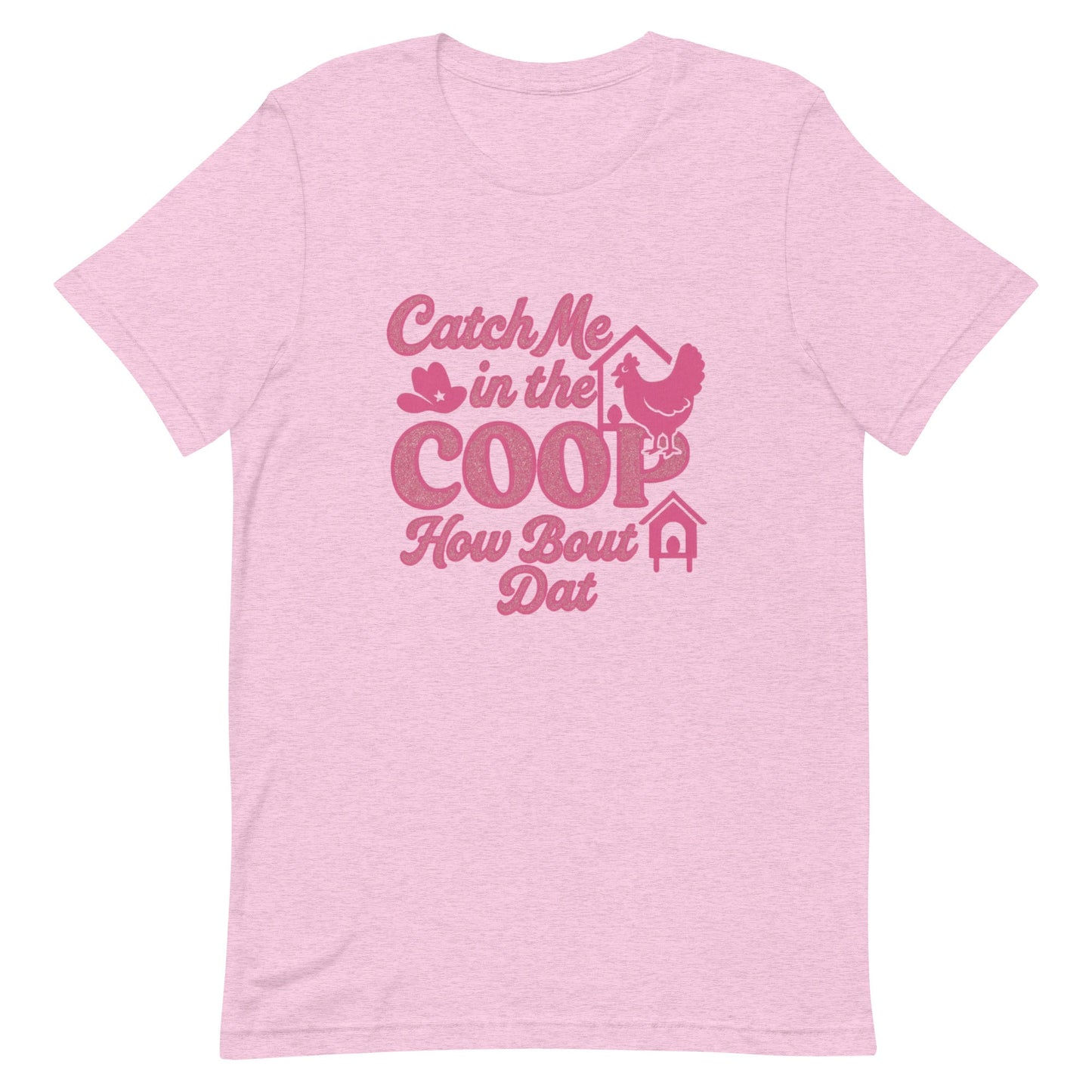 Catch me in the coop Unisex t-shirt - Snoody Scents