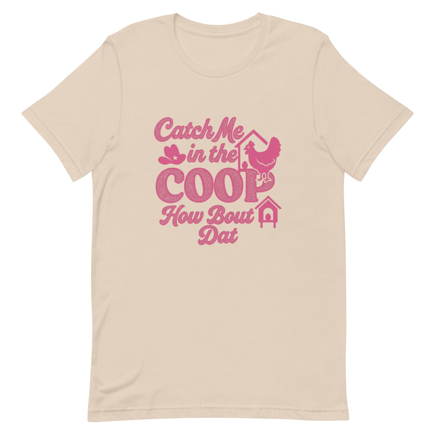 Catch me in the coop Unisex t-shirt - Snoody Scents