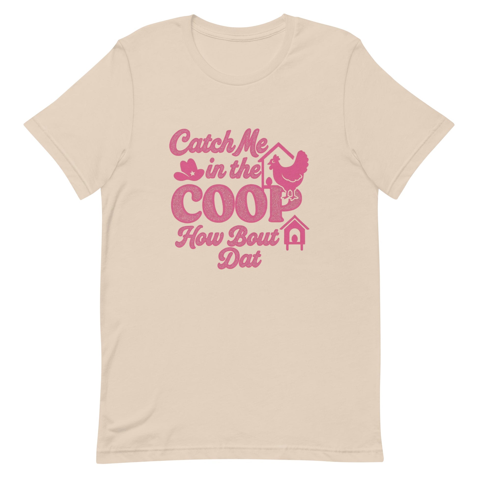Catch me in the coop Unisex t-shirt - Snoody Scents