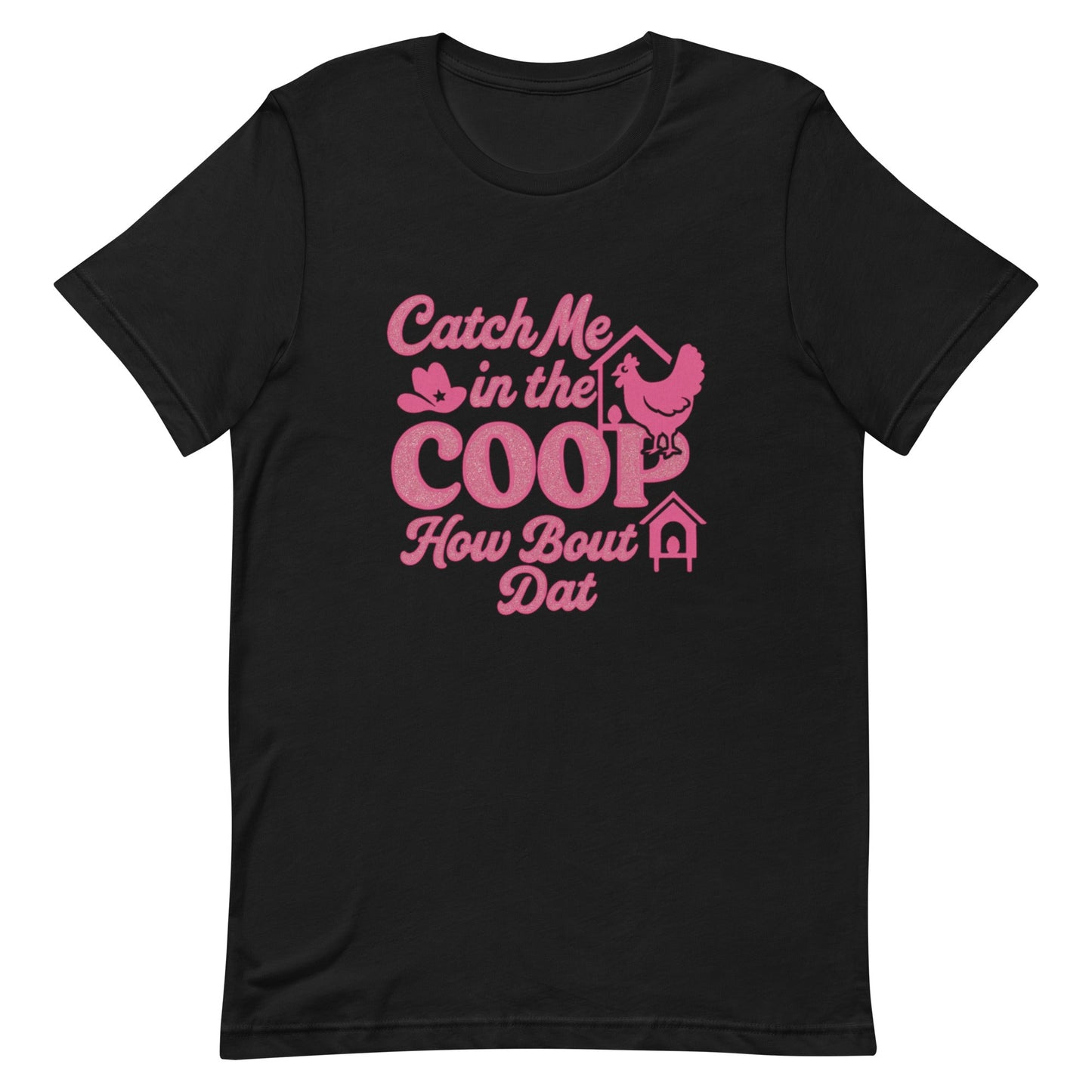 Catch me in the coop Unisex t-shirt - Snoody Scents