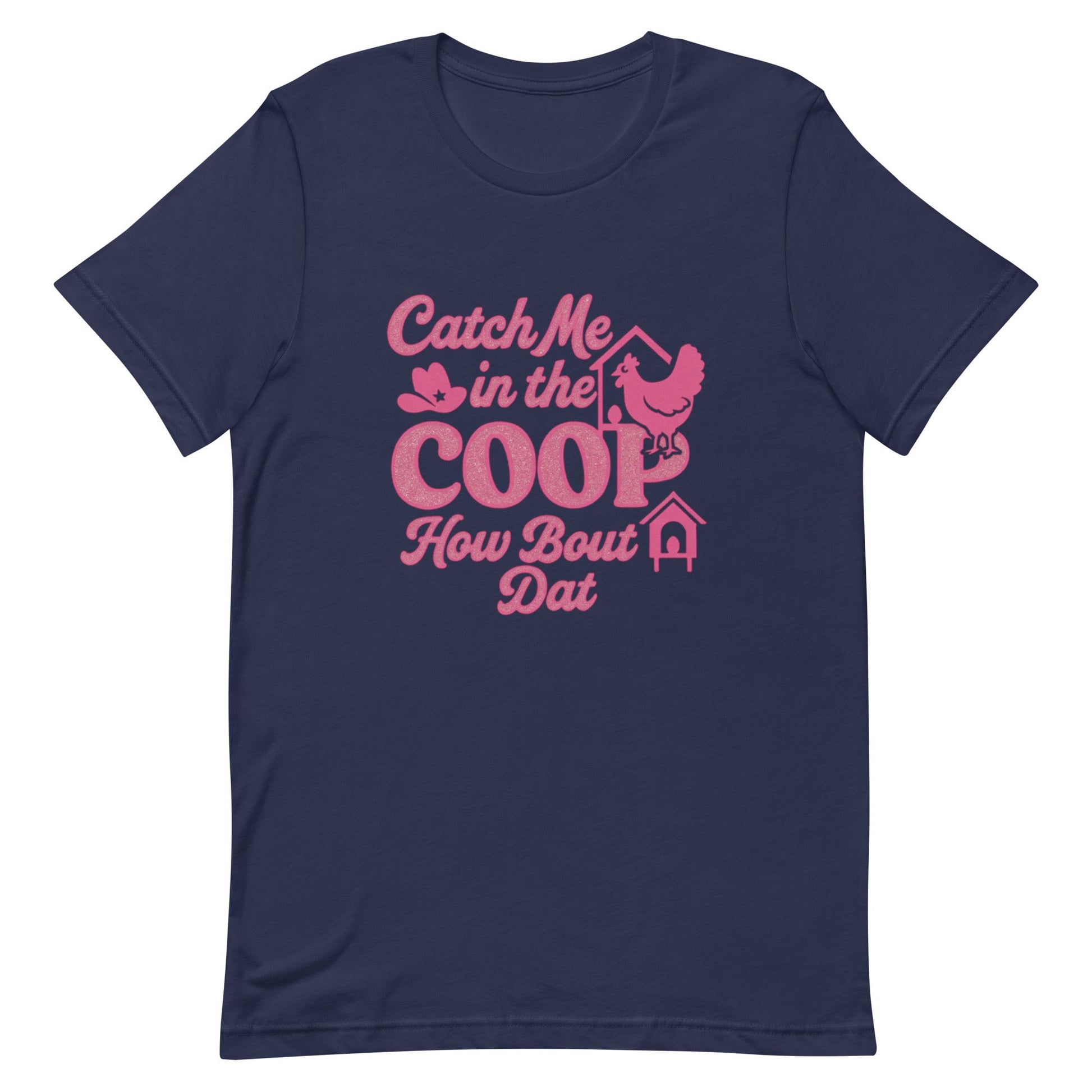 Catch me in the coop Unisex t-shirt - Snoody Scents