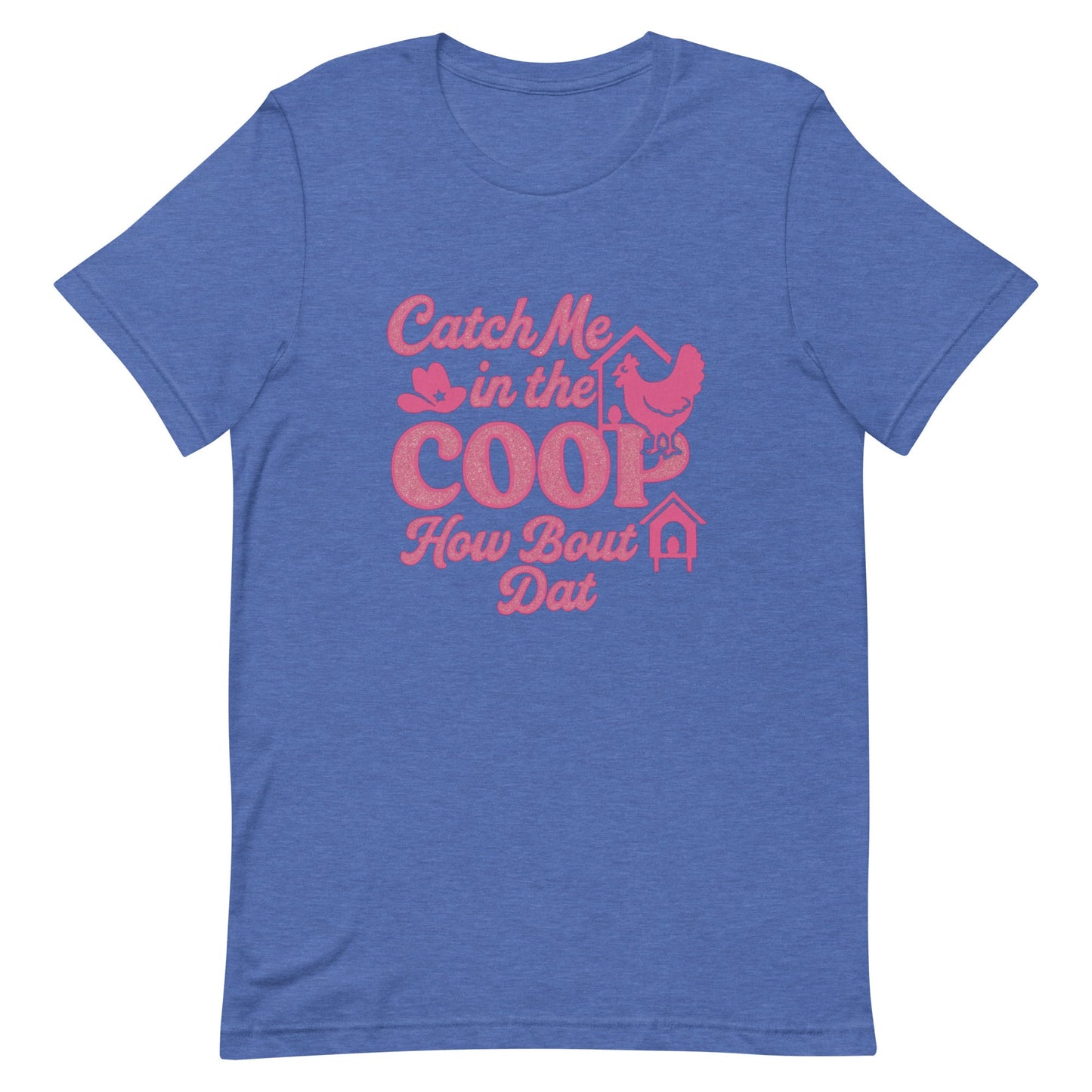 Catch me in the coop Unisex t-shirt - Snoody Scents