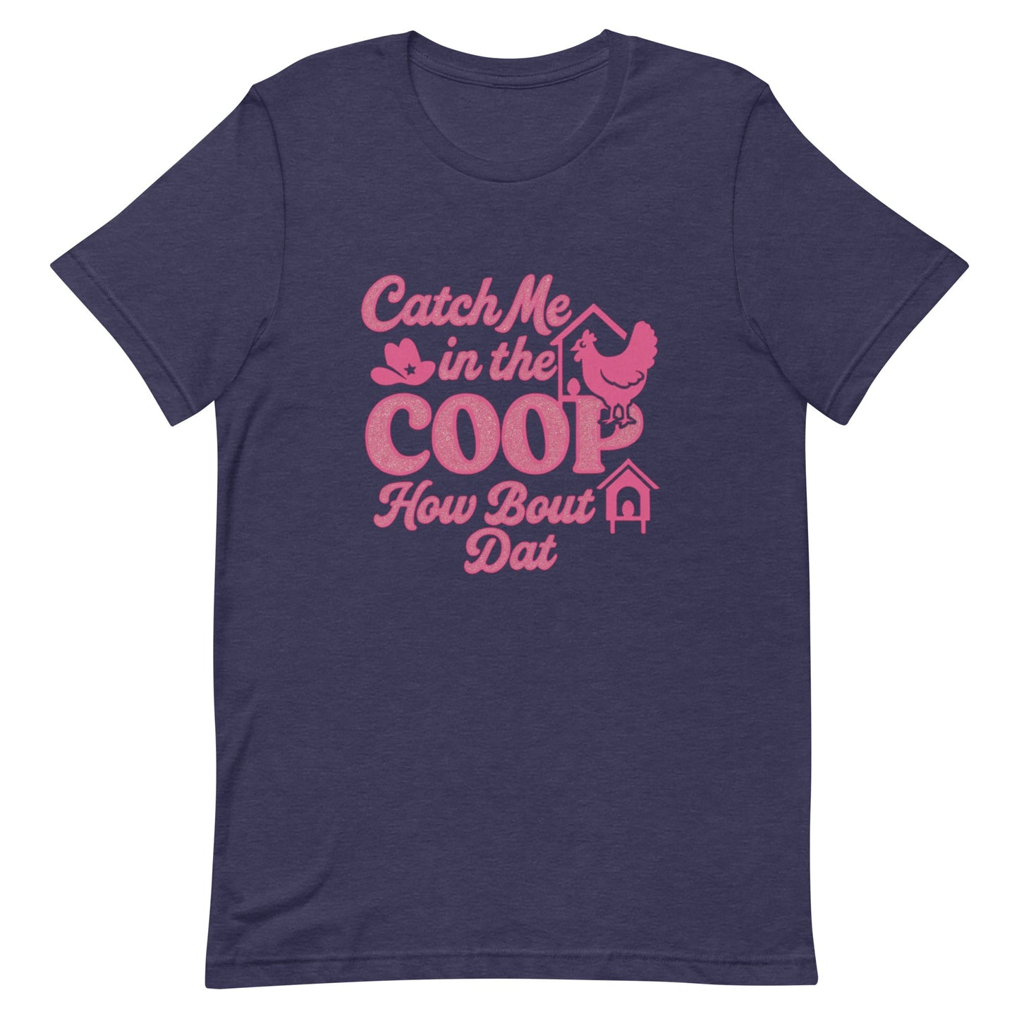 Catch me in the coop Unisex t-shirt - Snoody Scents