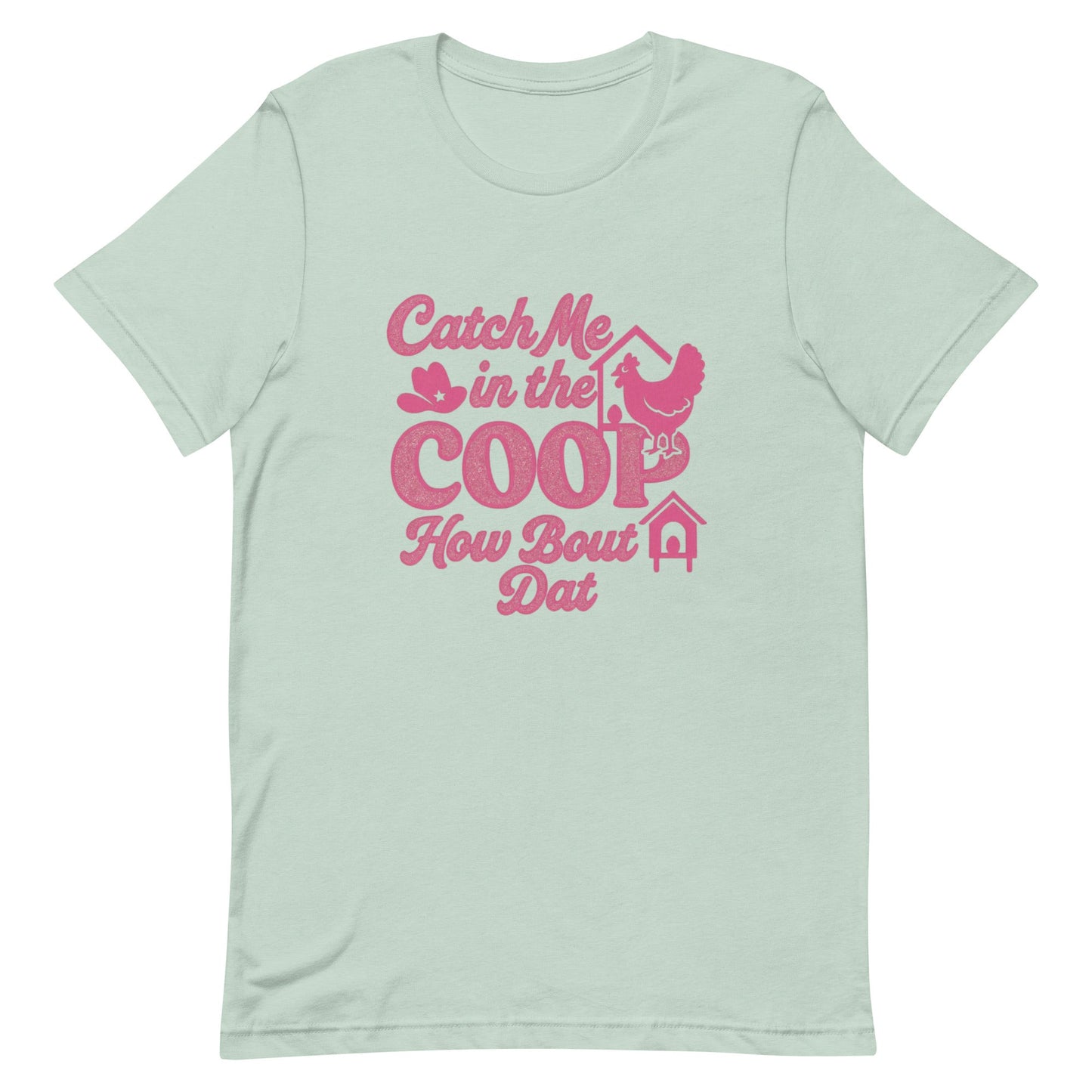 Catch me in the coop Unisex t-shirt - Snoody Scents