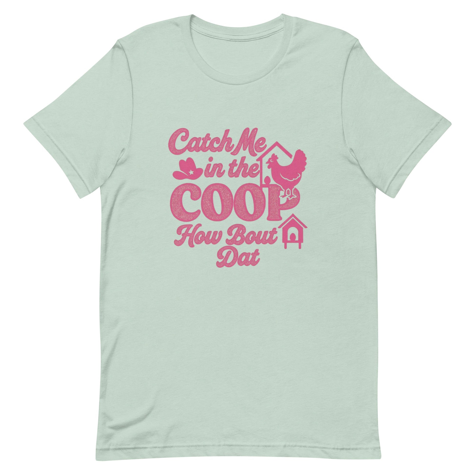 Catch me in the coop Unisex t-shirt - Snoody Scents