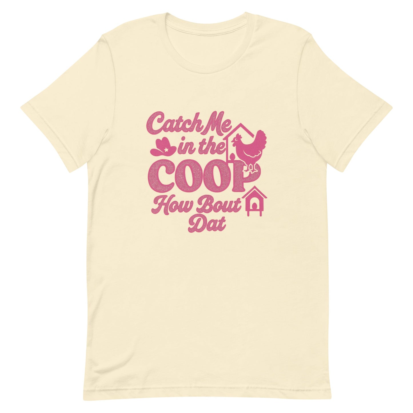 Catch me in the coop Unisex t-shirt - Snoody Scents