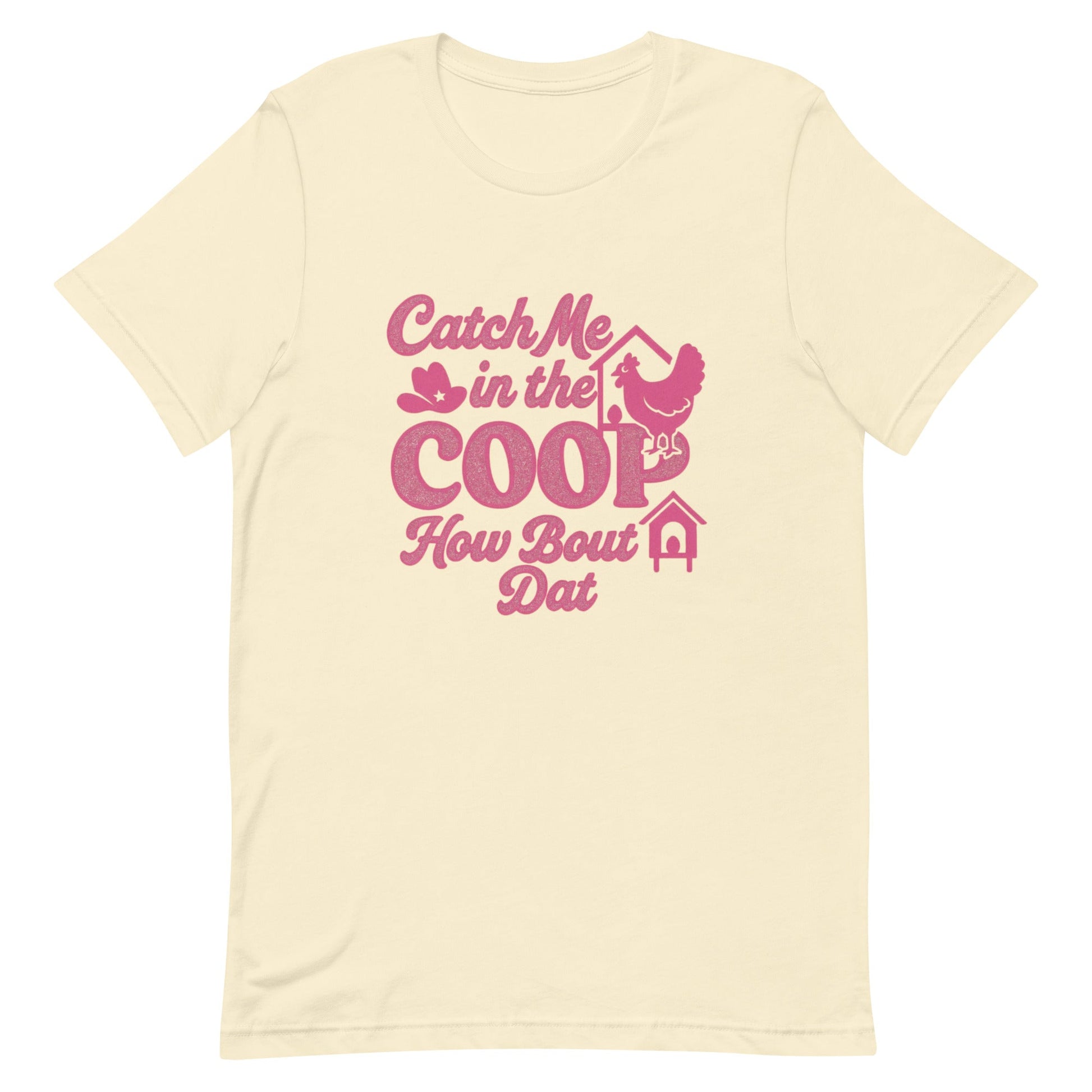 Catch me in the coop Unisex t-shirt - Snoody Scents
