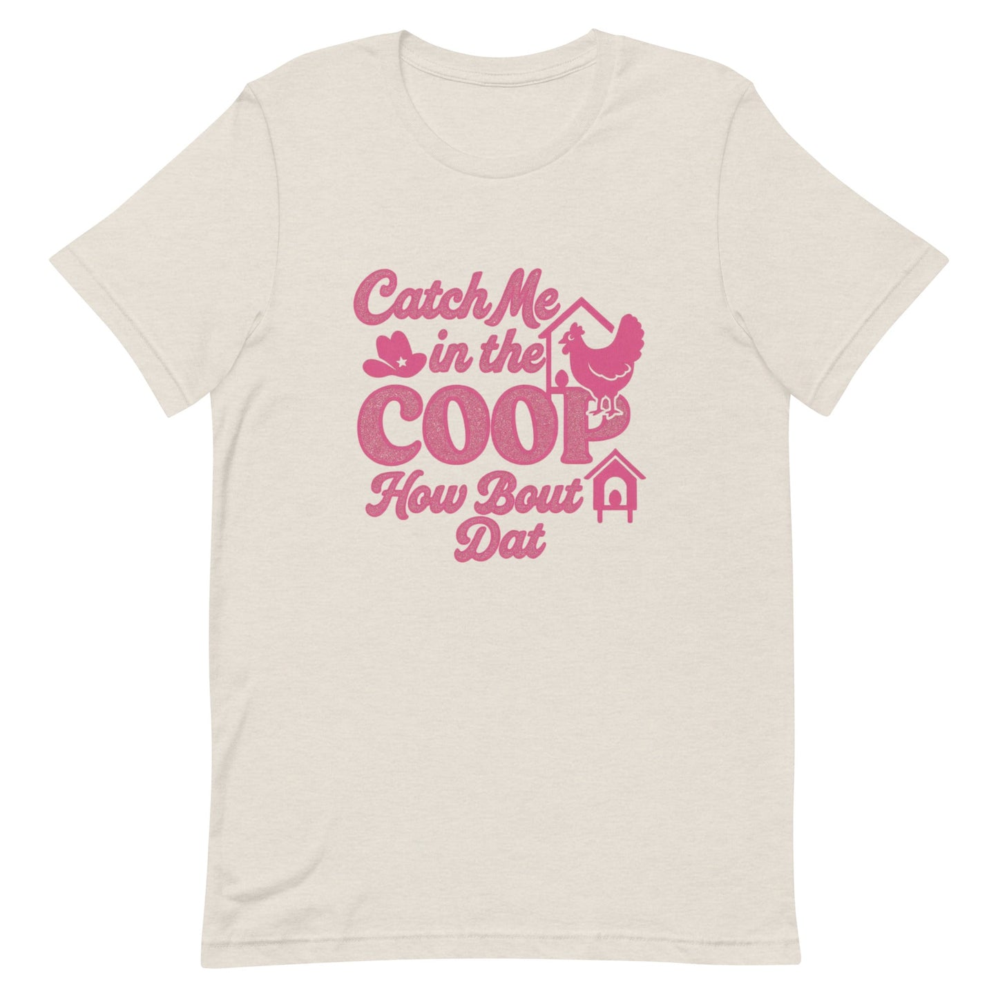 Catch me in the coop Unisex t-shirt - Snoody Scents