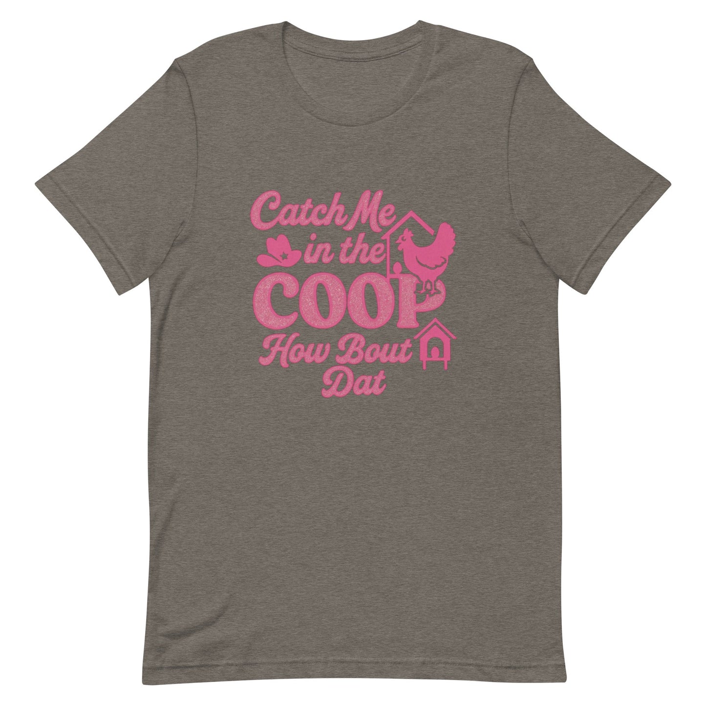 Catch me in the coop Unisex t-shirt - Snoody Scents