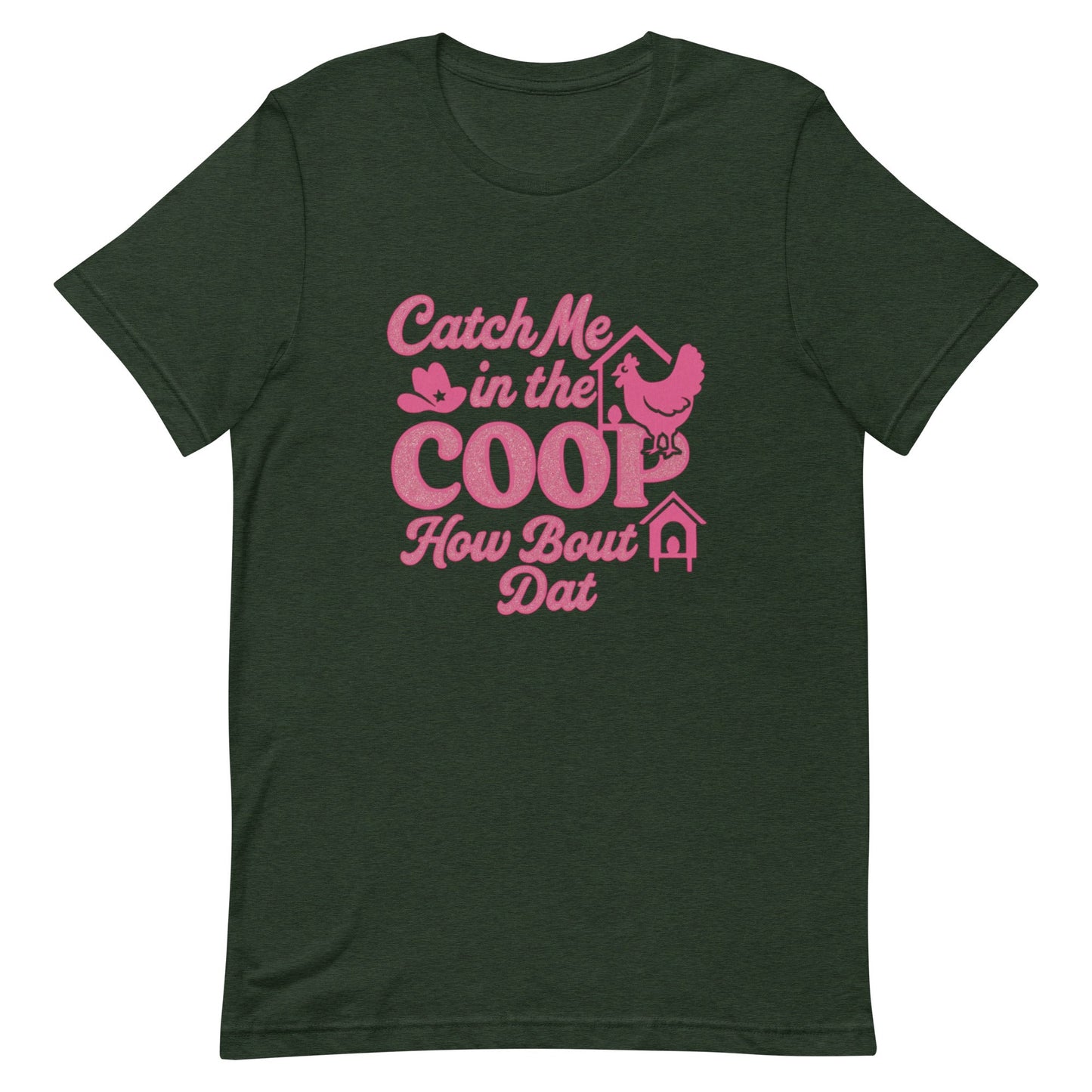 Catch me in the coop Unisex t-shirt - Snoody Scents