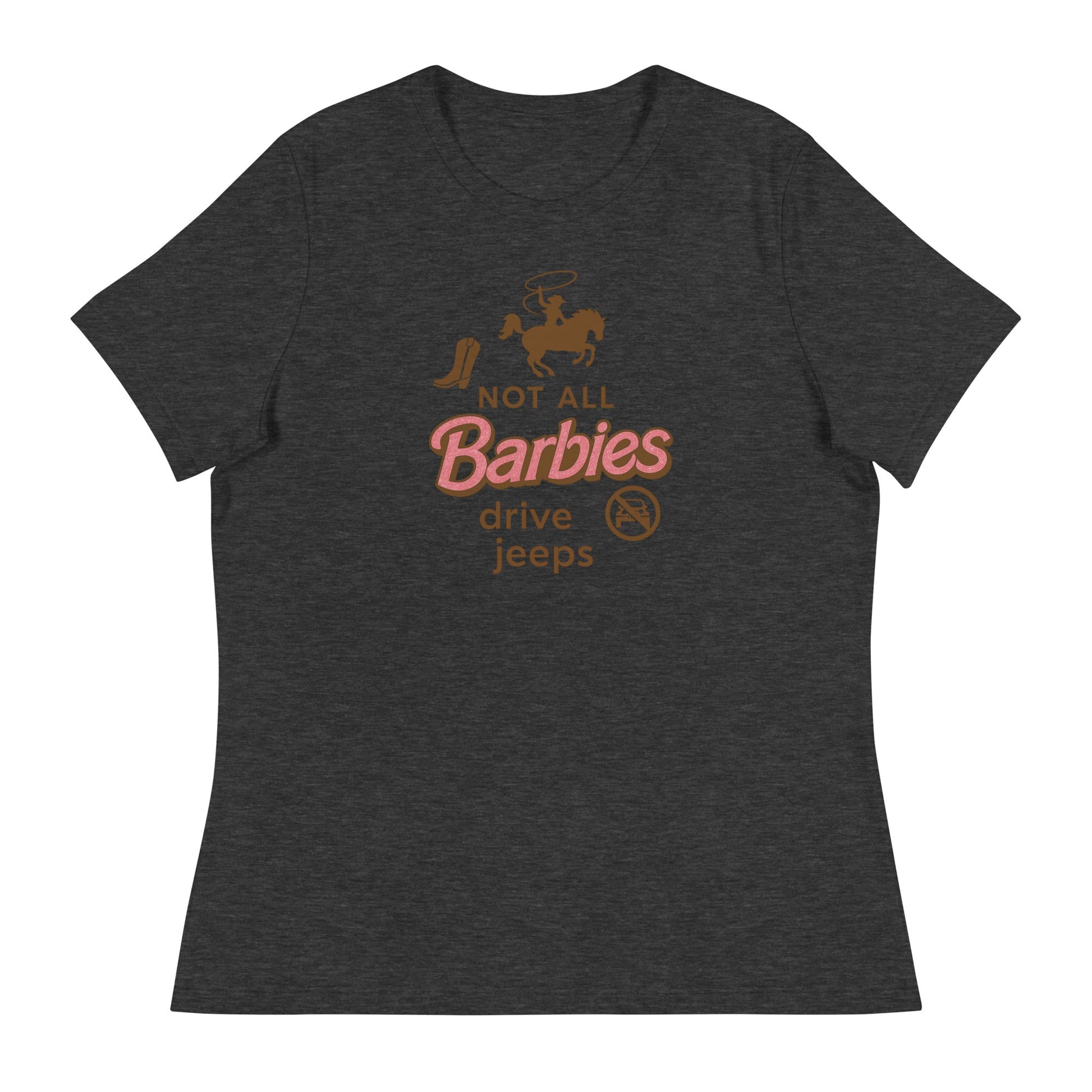 Not all Barbies drive jeeps Women's Relaxed T-Shirt - Snoody Scents