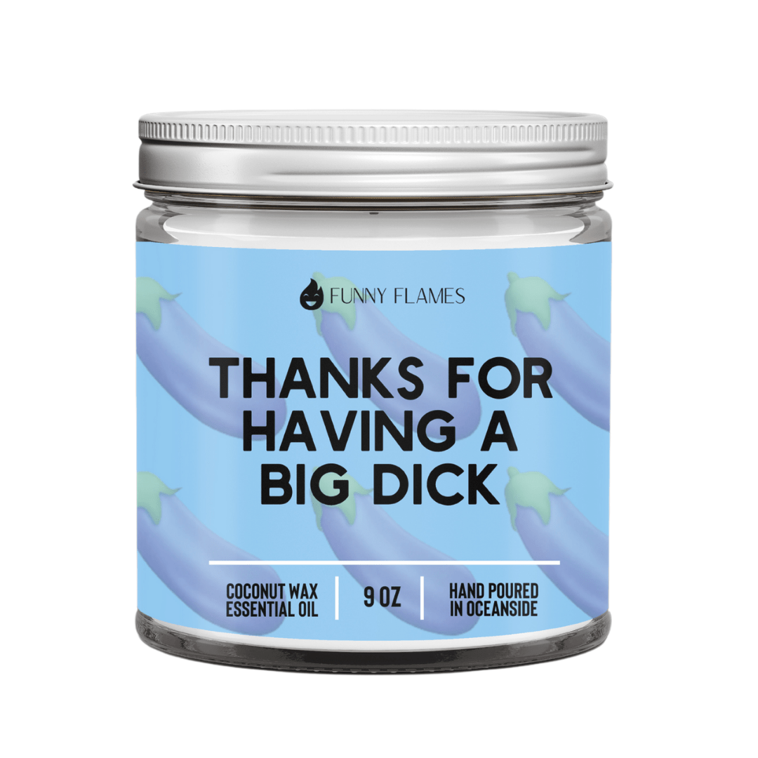 Thanks For Having A Big D*ck - Snoody Scents