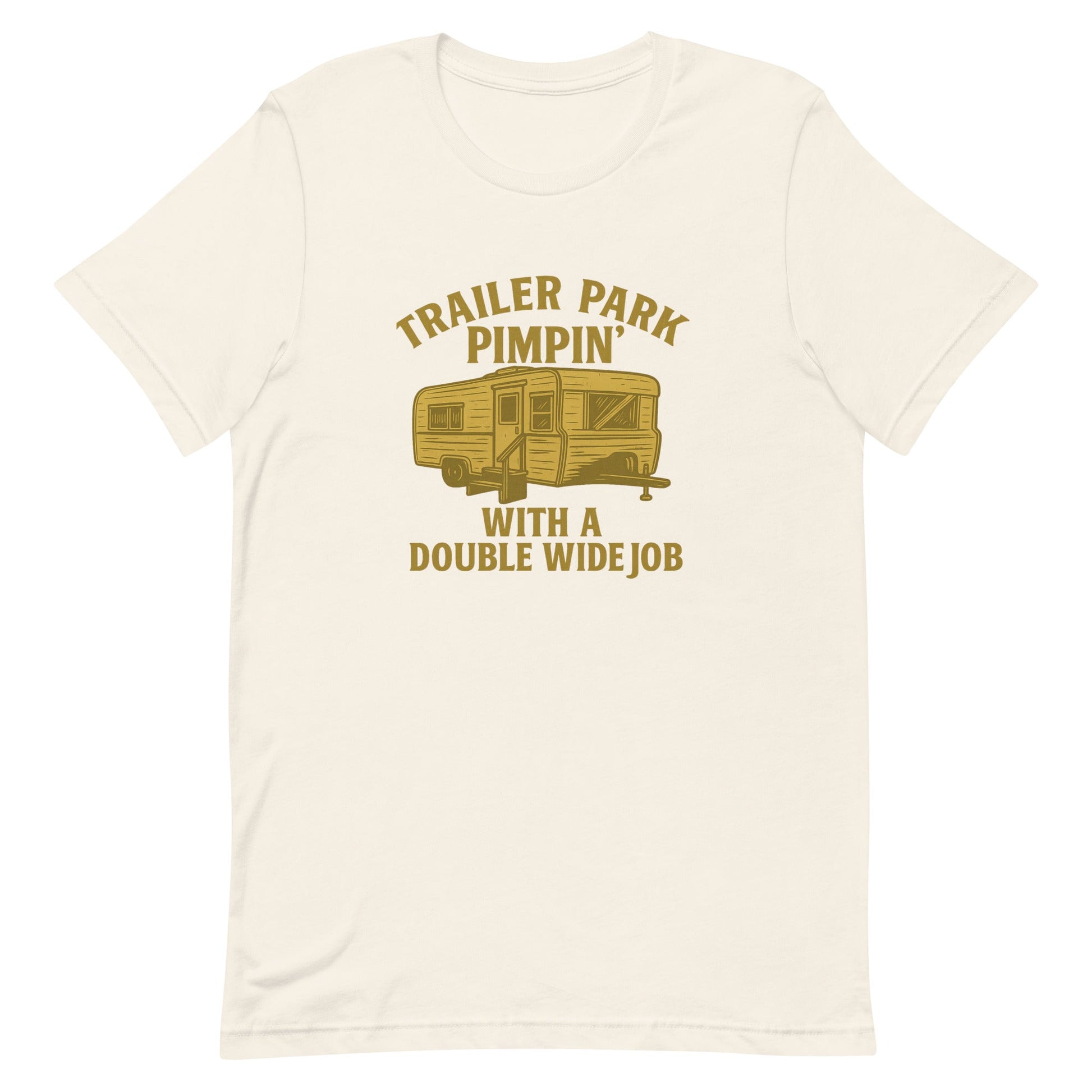 Trailer Park Pimpin’ Tee – Funny Double Wide Graphic Shirt - Snoody Scents