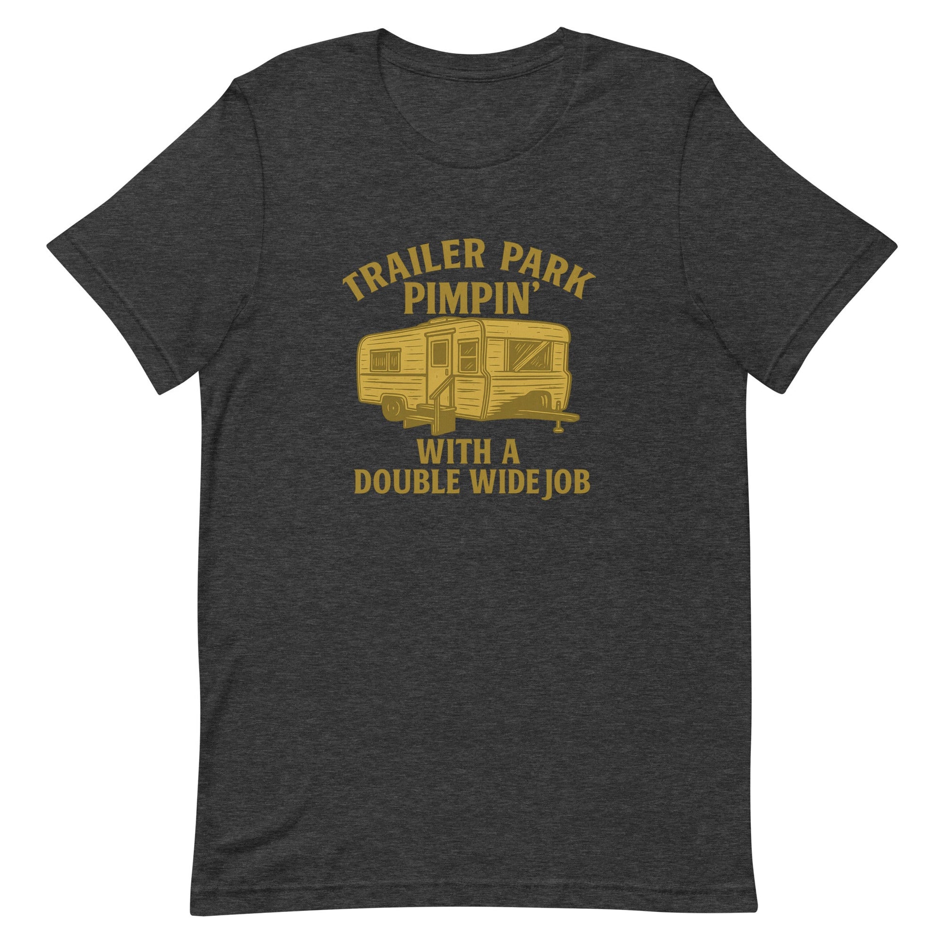 Trailer Park Pimpin’ Tee – Funny Double Wide Graphic Shirt - Snoody Scents
