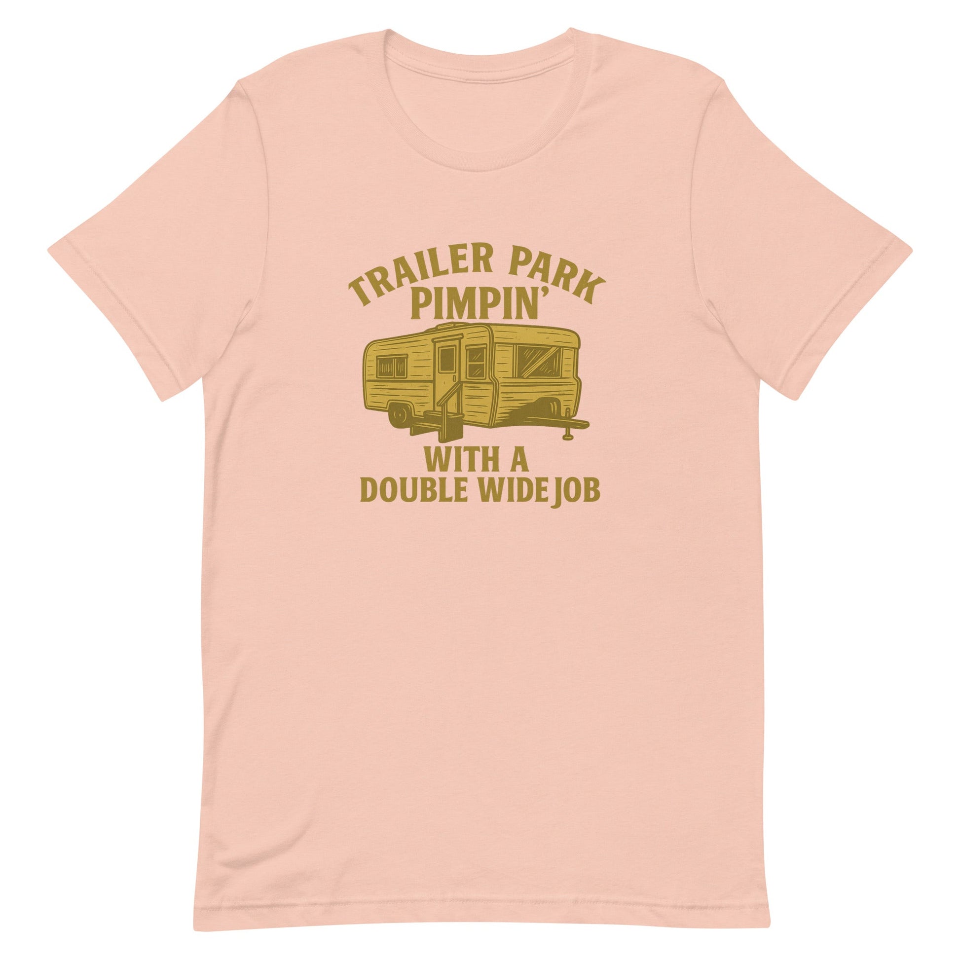Trailer Park Pimpin’ Tee – Funny Double Wide Graphic Shirt - Snoody Scents
