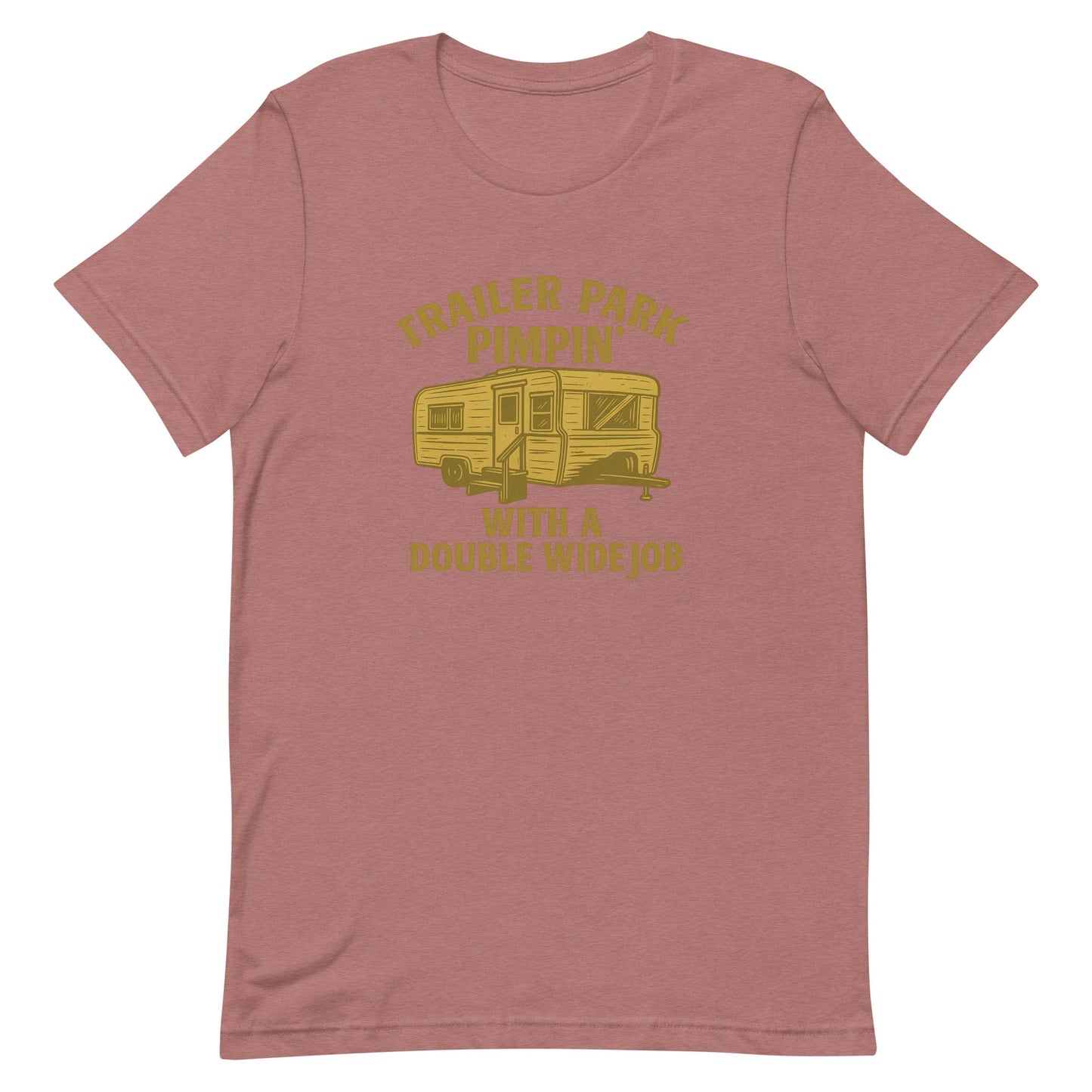 Trailer Park Pimpin’ Tee – Funny Double Wide Graphic Shirt - Snoody Scents
