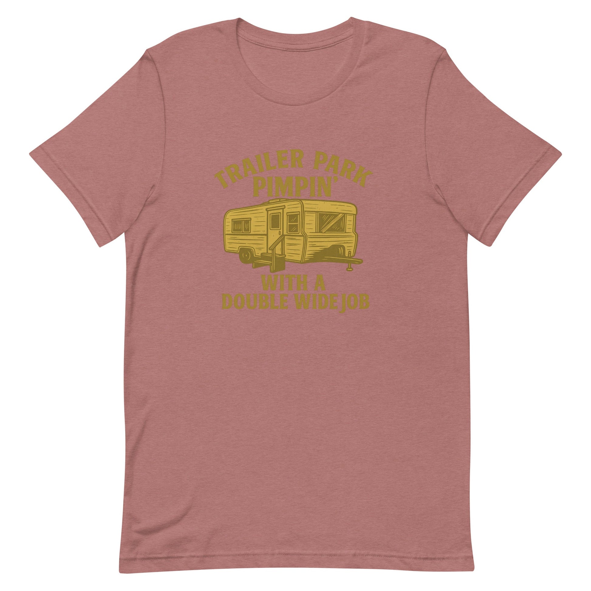 Trailer Park Pimpin’ Tee – Funny Double Wide Graphic Shirt - Snoody Scents
