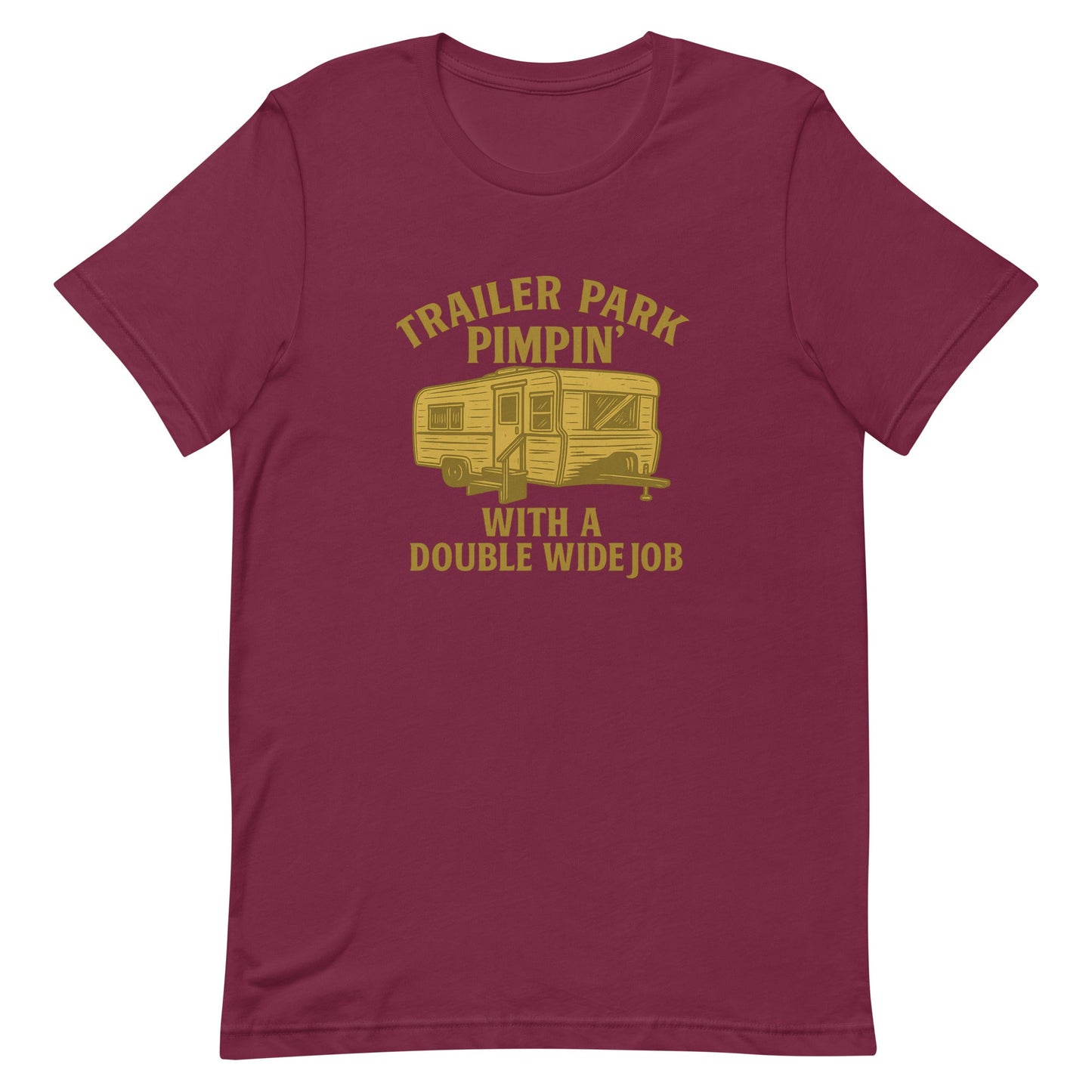 Trailer Park Pimpin’ Tee – Funny Double Wide Graphic Shirt - Snoody Scents