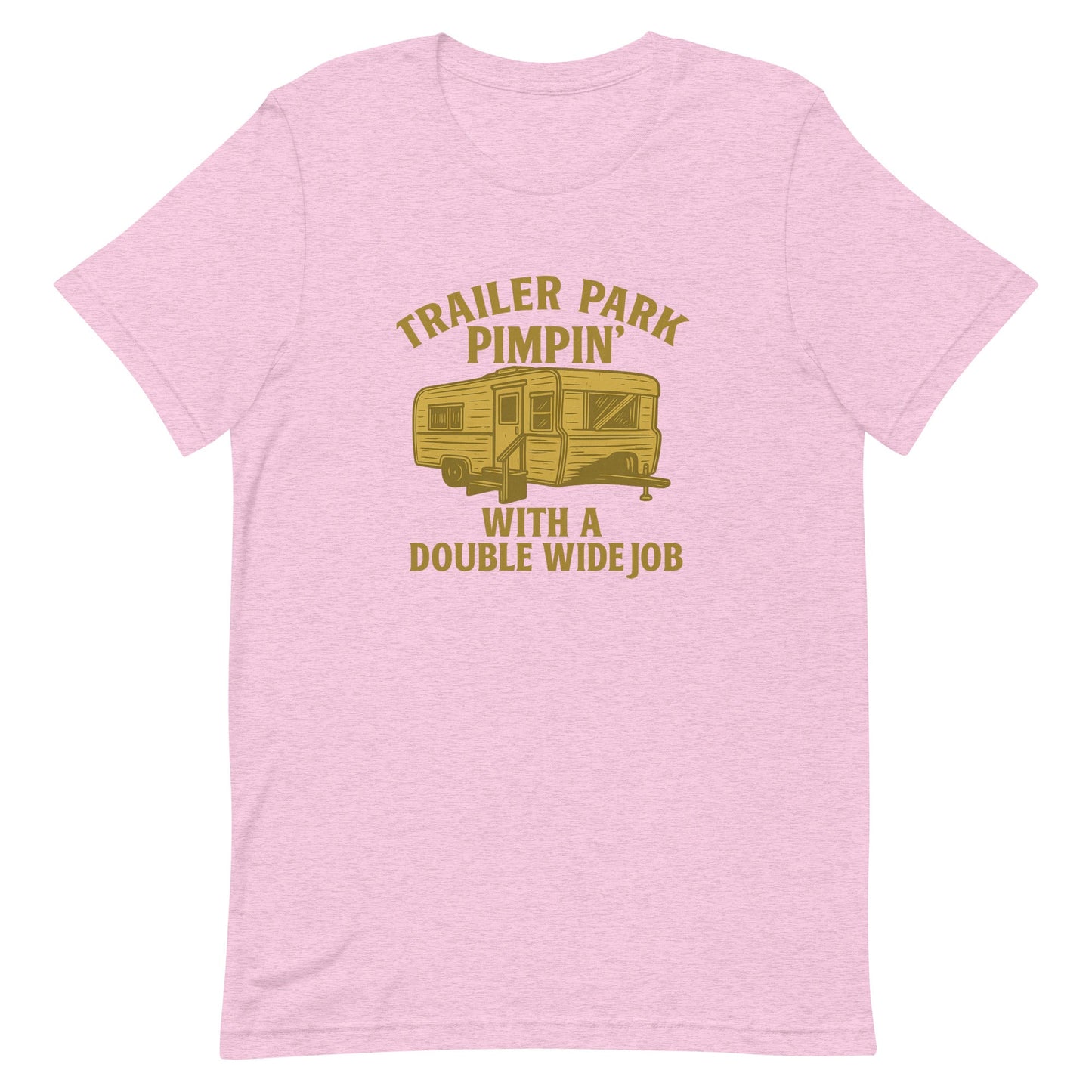 Trailer Park Pimpin’ Tee – Funny Double Wide Graphic Shirt - Snoody Scents