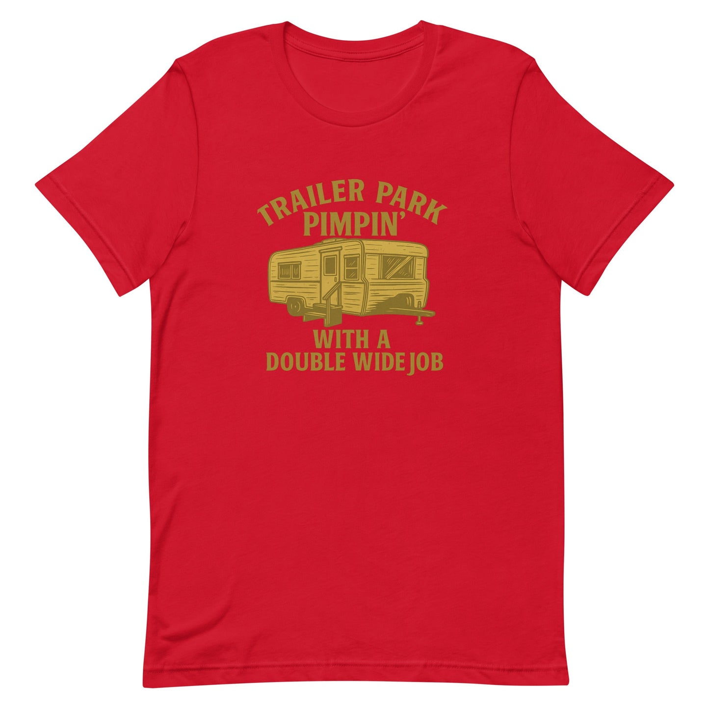 Trailer Park Pimpin’ Tee – Funny Double Wide Graphic Shirt - Snoody Scents